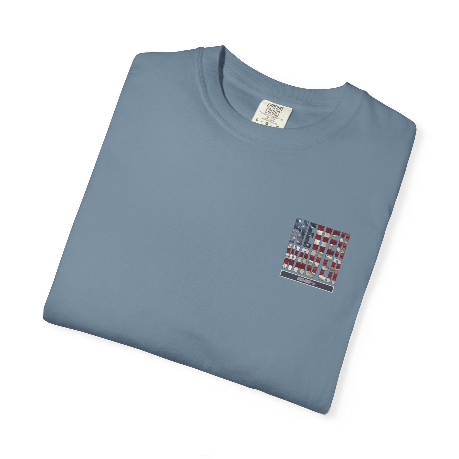 Unisex Garment-Dyed T-Shirt - "Never Waver Remember Who The F@{k You Are " - Never Waver