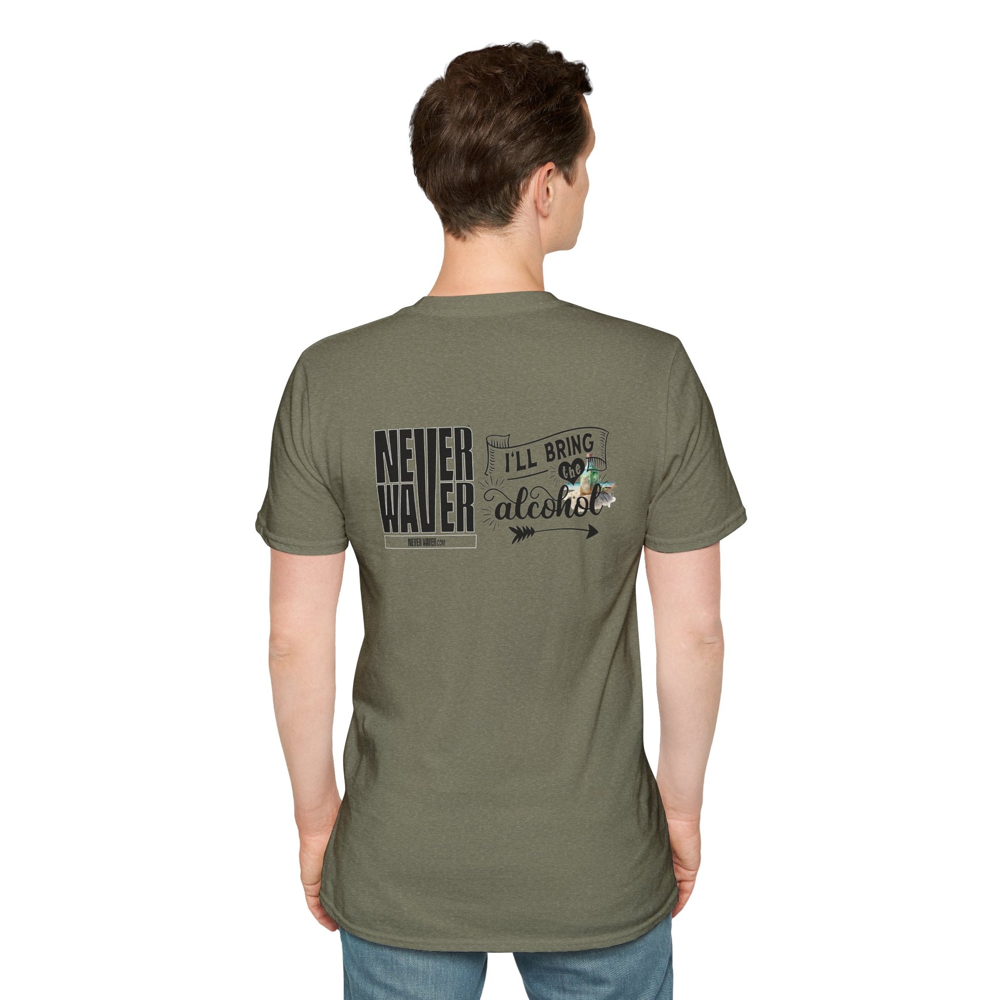 Never Waver I'll Bring The Alcohol Unisex Softstyle T-Shirt - Never Waver