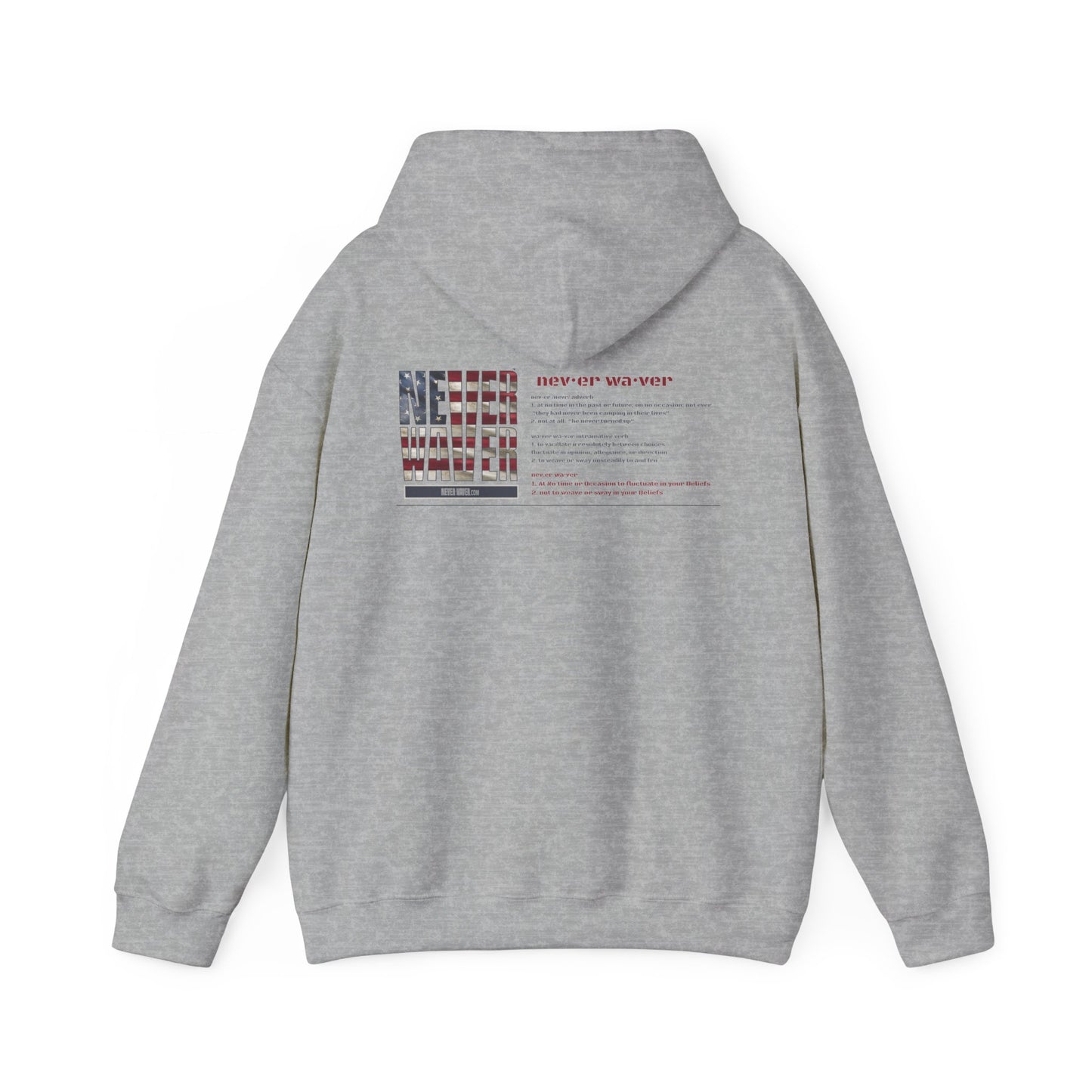 Inspirational Unisex Hoodie - 'Never Waver Definition ' Motivational Sweatshirt - Never Waver