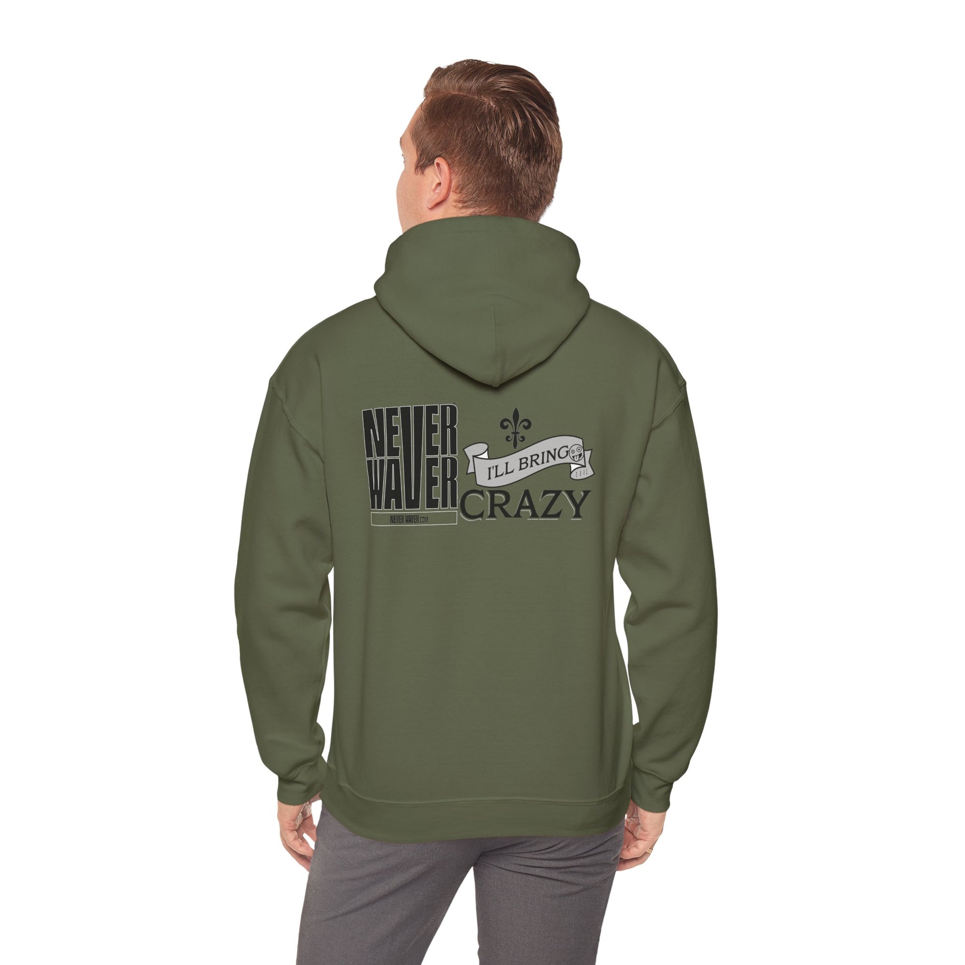 Unisex Heavy Blend™ Hooded Sweatshirt - "Never Waver I'll Bring The Crazy" Inspirational Hoodie - Never Waver