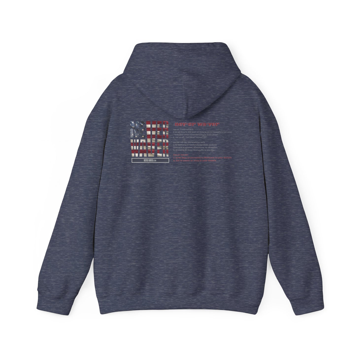 Inspirational Unisex Hoodie - 'Never Waver Definition ' Motivational Sweatshirt - Never Waver