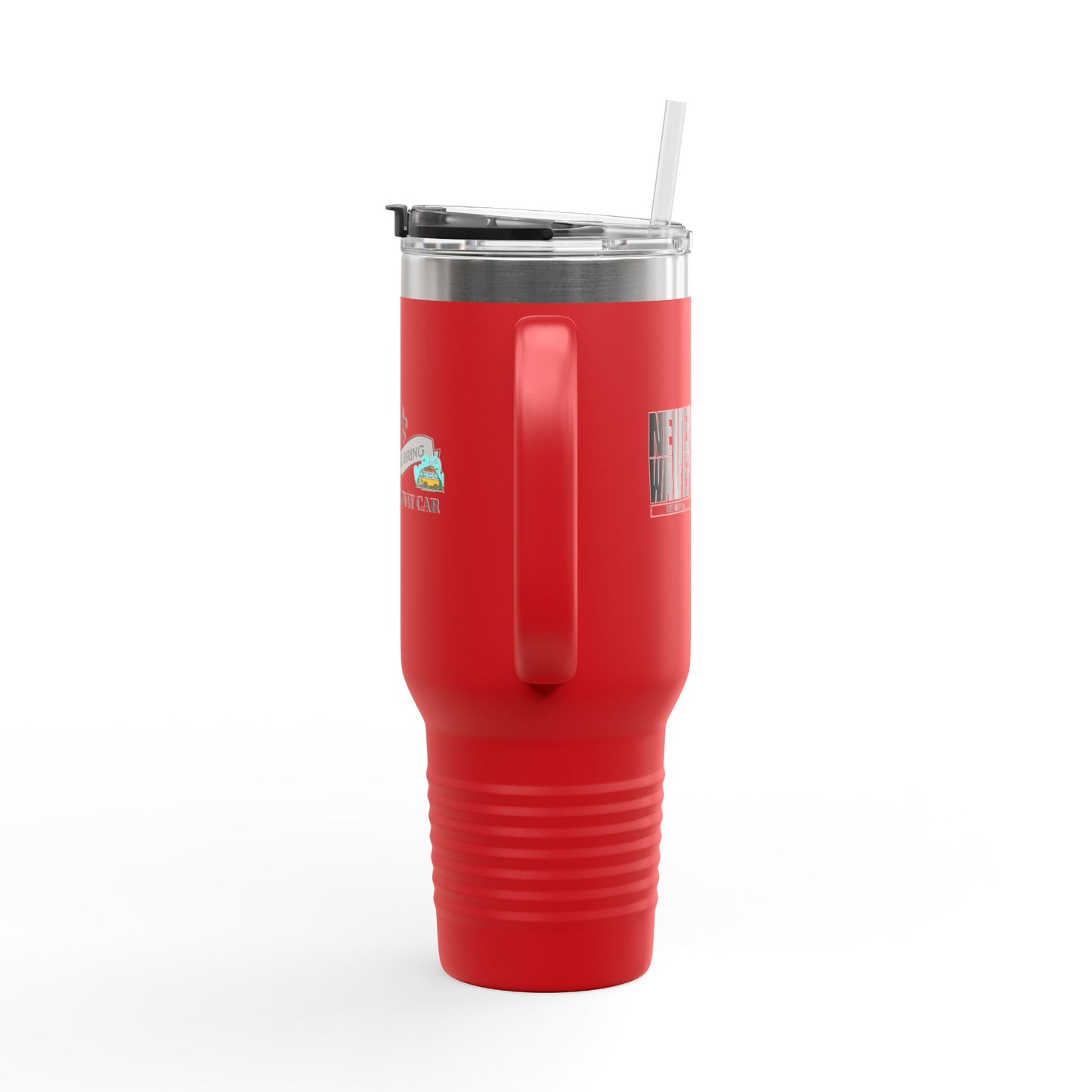 Never Waver I'll Bring The Getaway Car Insulated Travel Mug, 40oz - Never Waver