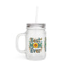 Never Waver Just A Mom Trying Not to Raise A&&holes Mason Jar with Straw - Perfect Gift for Mother's Day or Independence Day - Never Waver