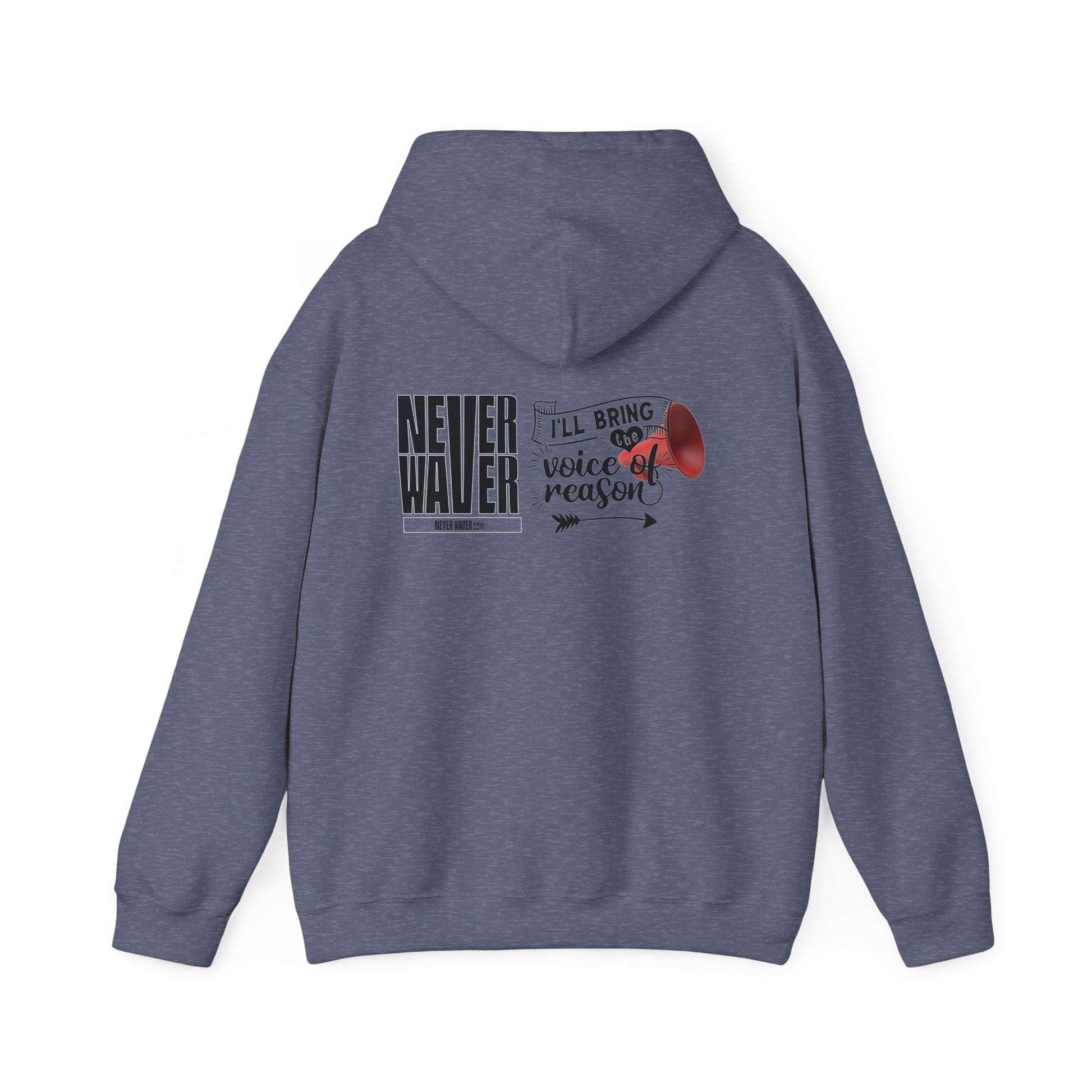 Unisex Heavy Blend™ Hooded Sweatshirt - "Never Waver I'll Bring The  Voice of Reason" Inspirational Hoodie - Never Waver