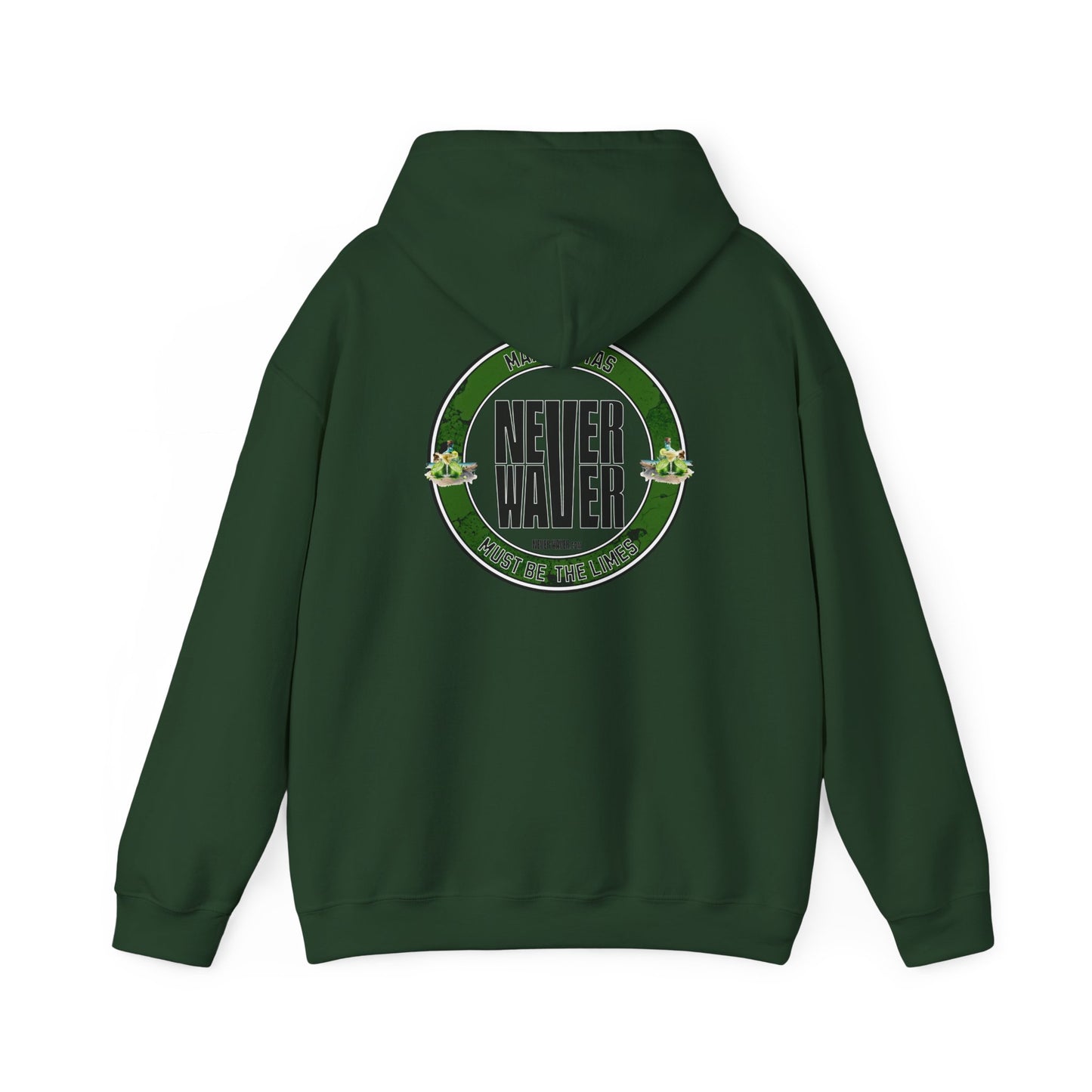 Eco-Friendly Unisex Hoodie: "Margaritas Never waver It must be the Limes?" - Never Waver