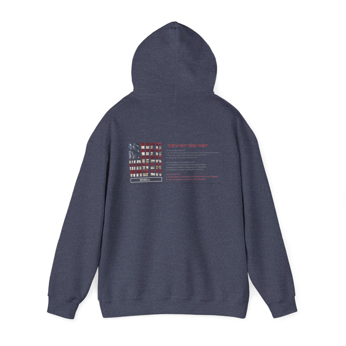 Inspirational Unisex Hoodie - 'Never Waver Definition ' Motivational Sweatshirt - Never Waver
