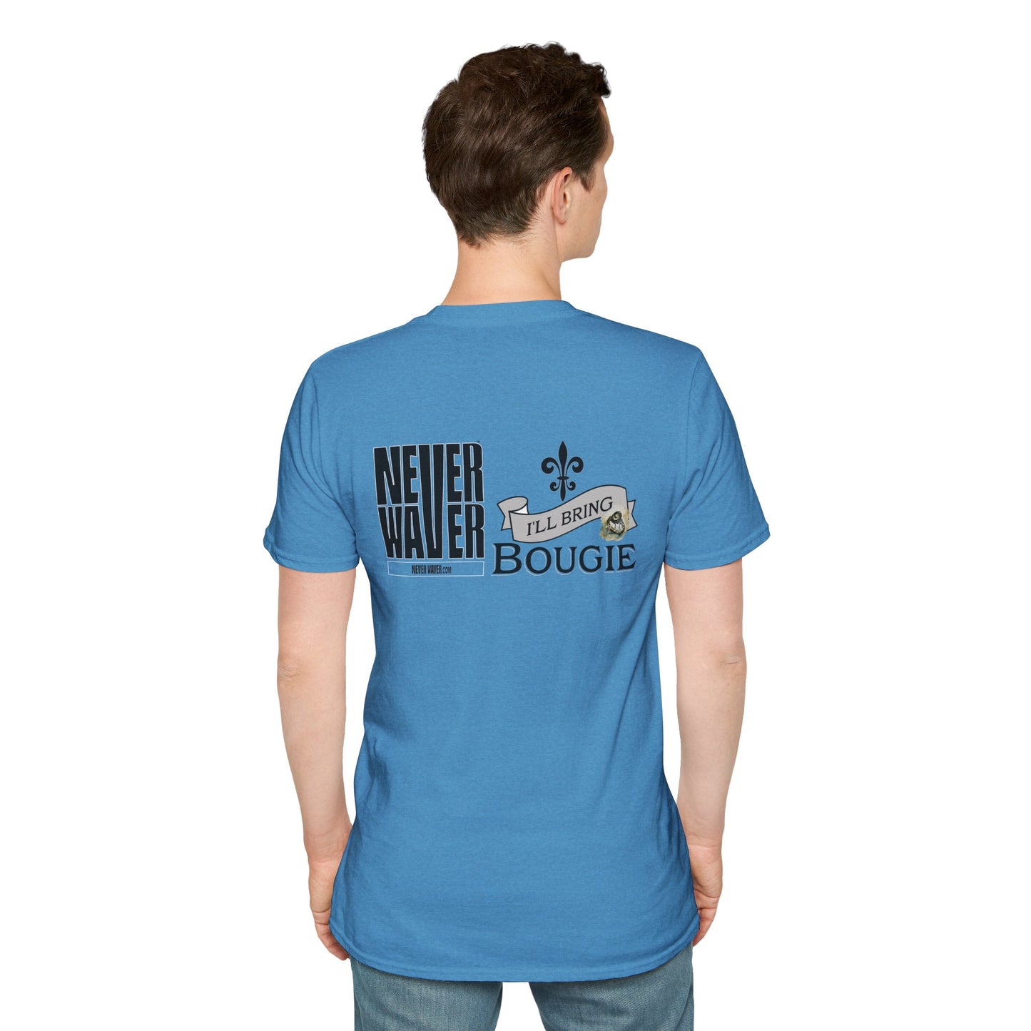 Never Waver I'll Bring The Bougie Unisex Softstyle T-Shirt - Never Waver