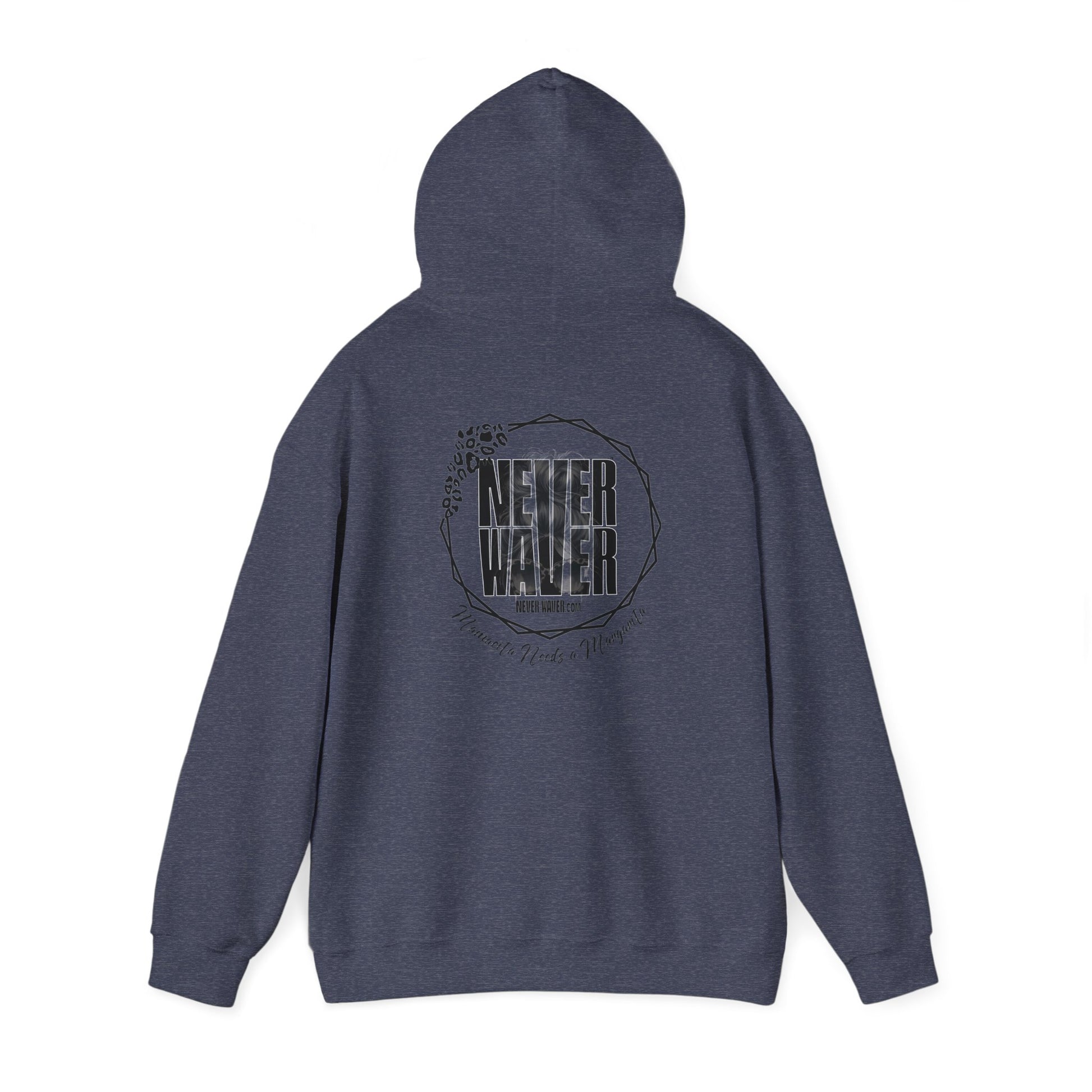 Unisex Heavy Blend™ Hoodie - 'Never Waver Mamacita Needs a Margarita' - Never Waver