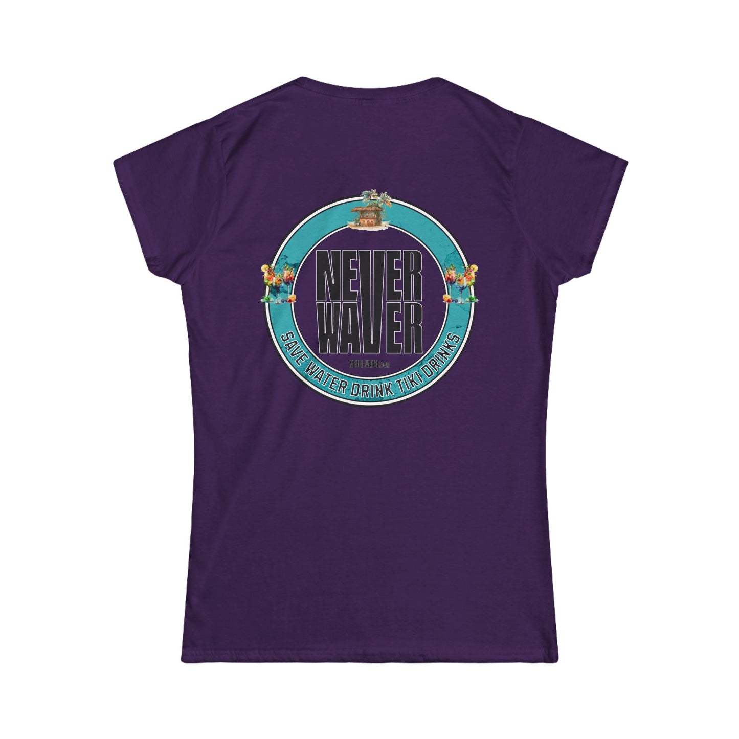 Never Waver Save Water Drink Tiki Drinks Women's Soft Style Tee - - Never Waver