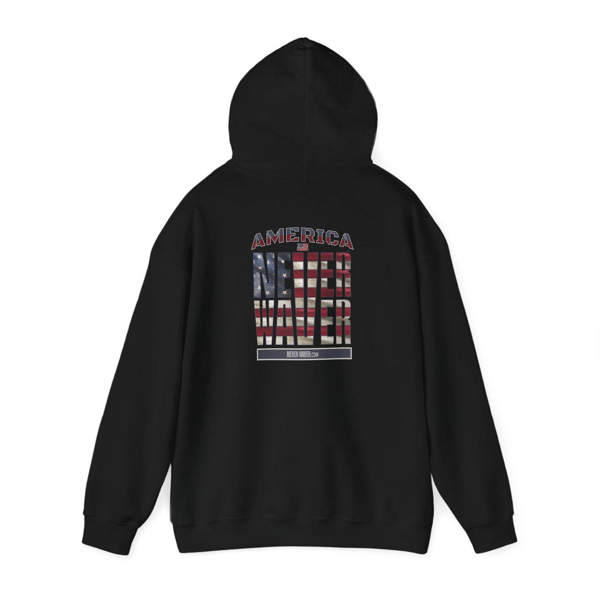 Patriotic Unisex Heavy Blend™ Hooded Sweatshirt - 'America Never Waver' - Never Waver