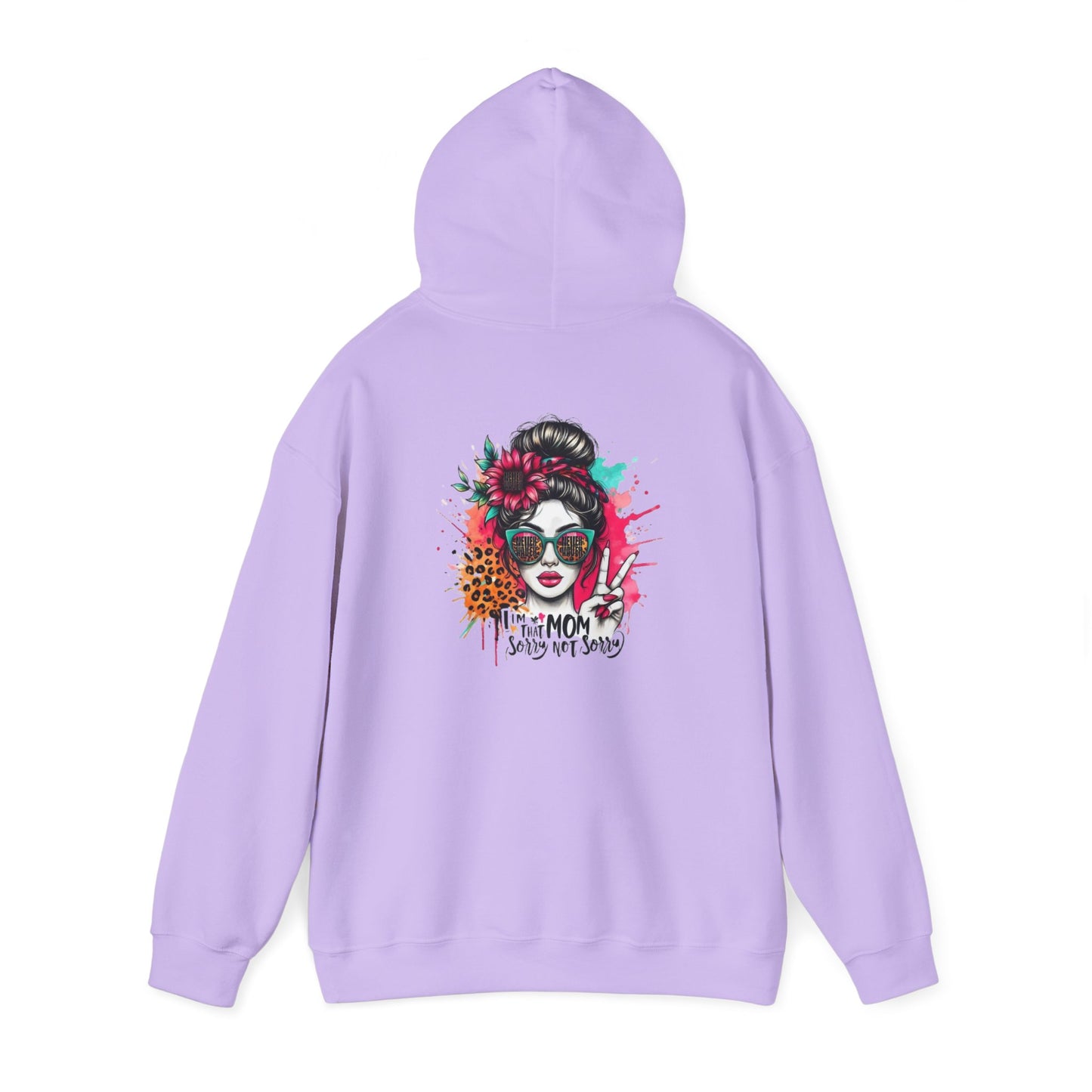 Unisex Heavy Blend™ Hoodie - 'Never Waver  I'm that Mom Sorry Not Sorry' - Never Waver