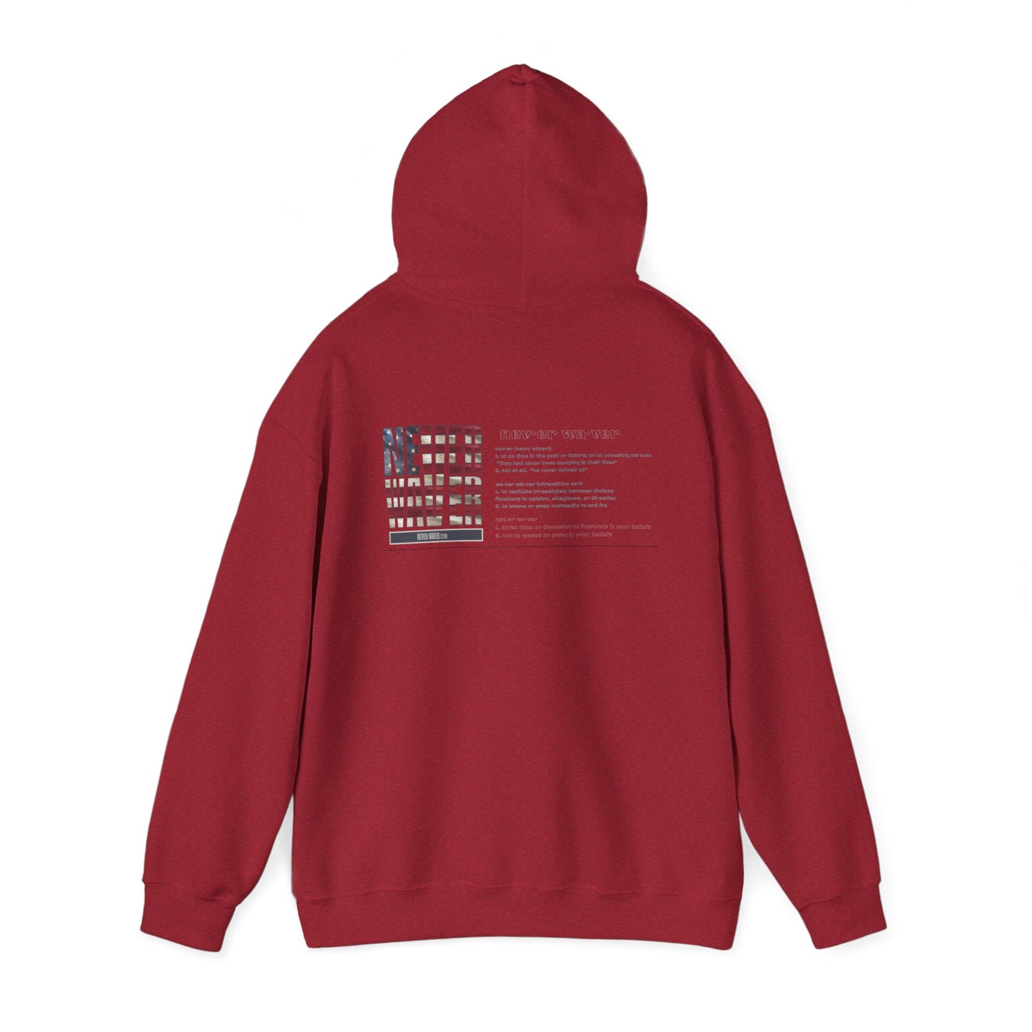 Inspirational Unisex Hoodie - 'Never Waver Definition ' Motivational Sweatshirt - Never Waver
