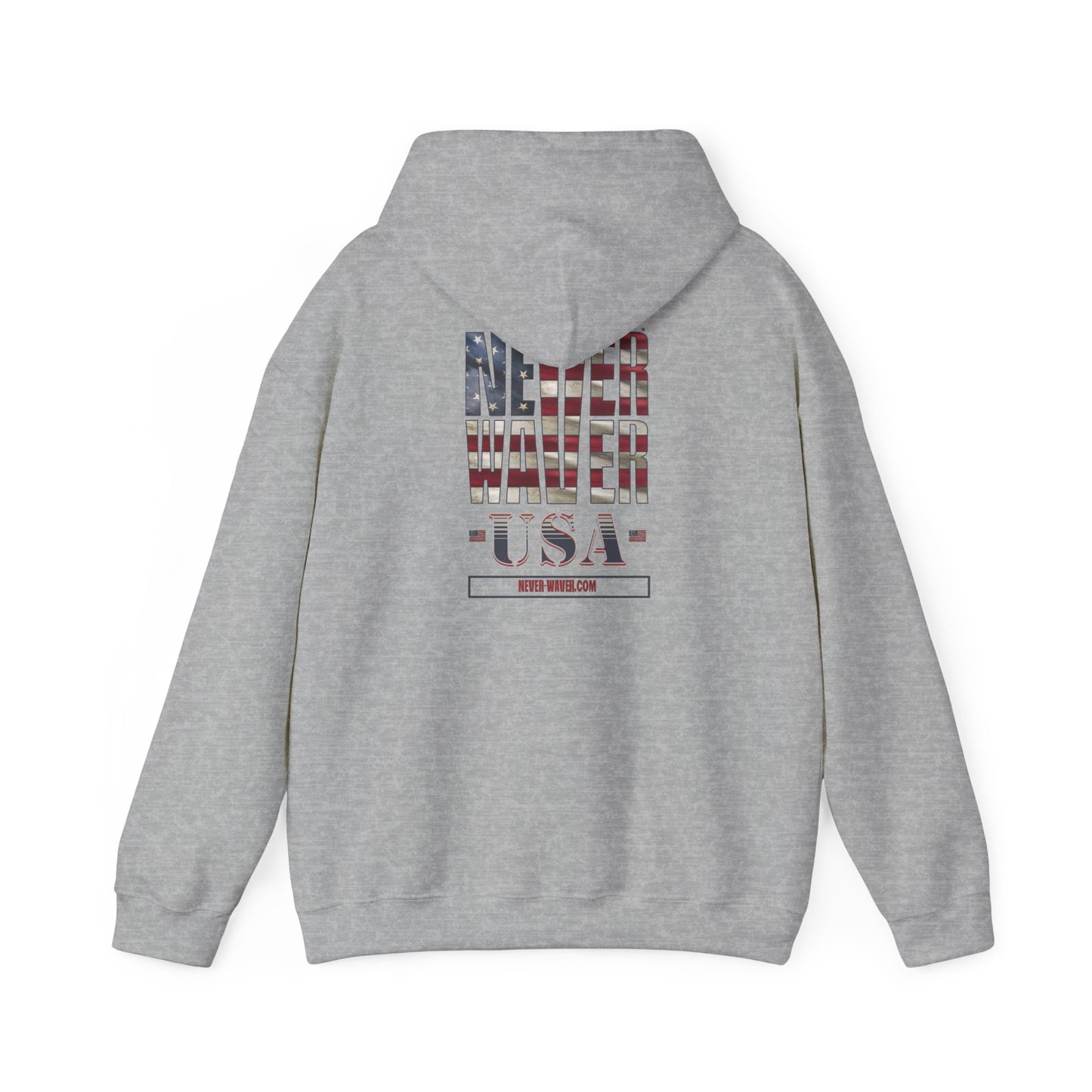 Unisex Heavy Blend™ Hooded Sweatshirt - 'Never Waver' USA Flag Design - Never Waver