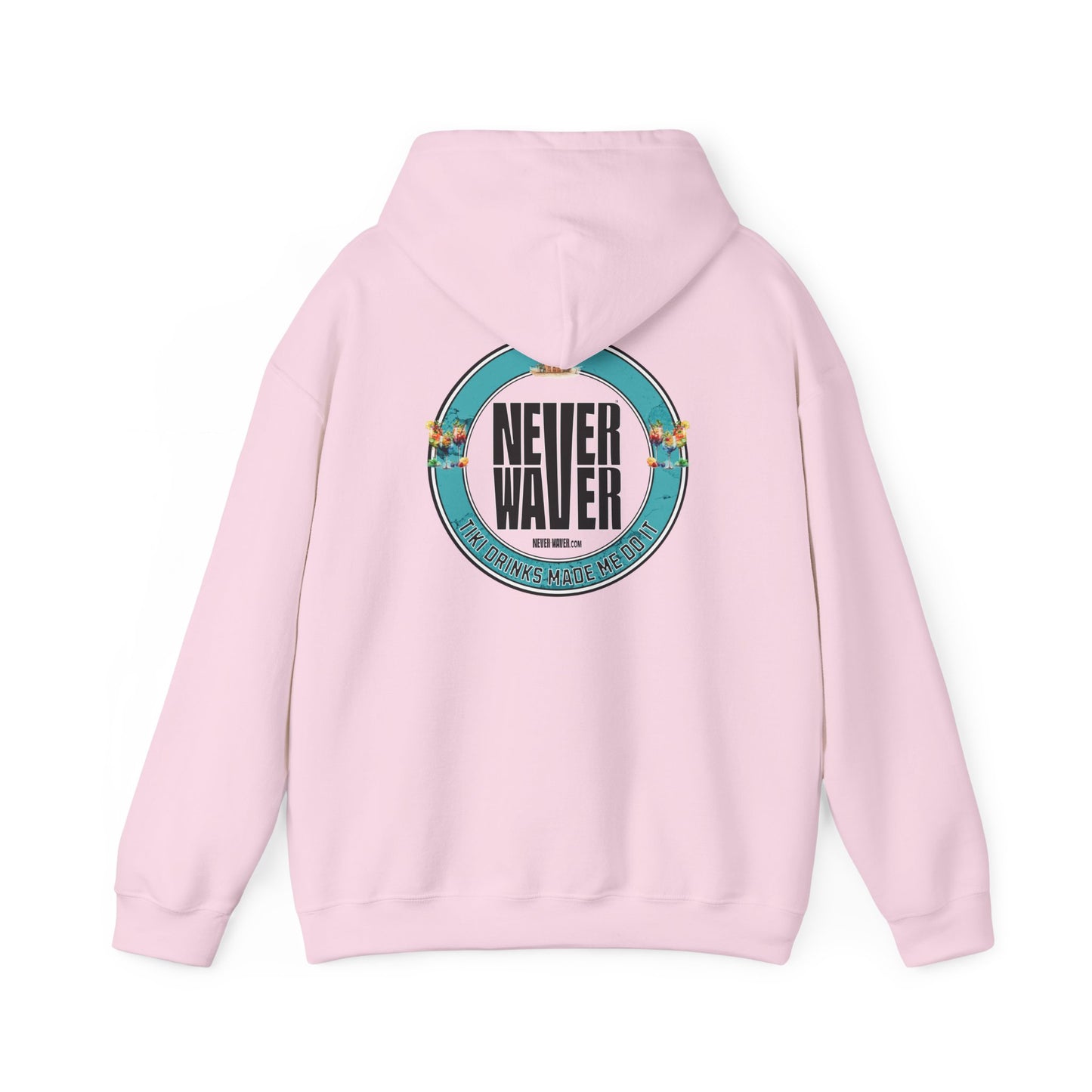 Eco-Friendly Unisex Hoodie: "Never Waver Tiki Drinks Made Me Do It? " - Never Waver