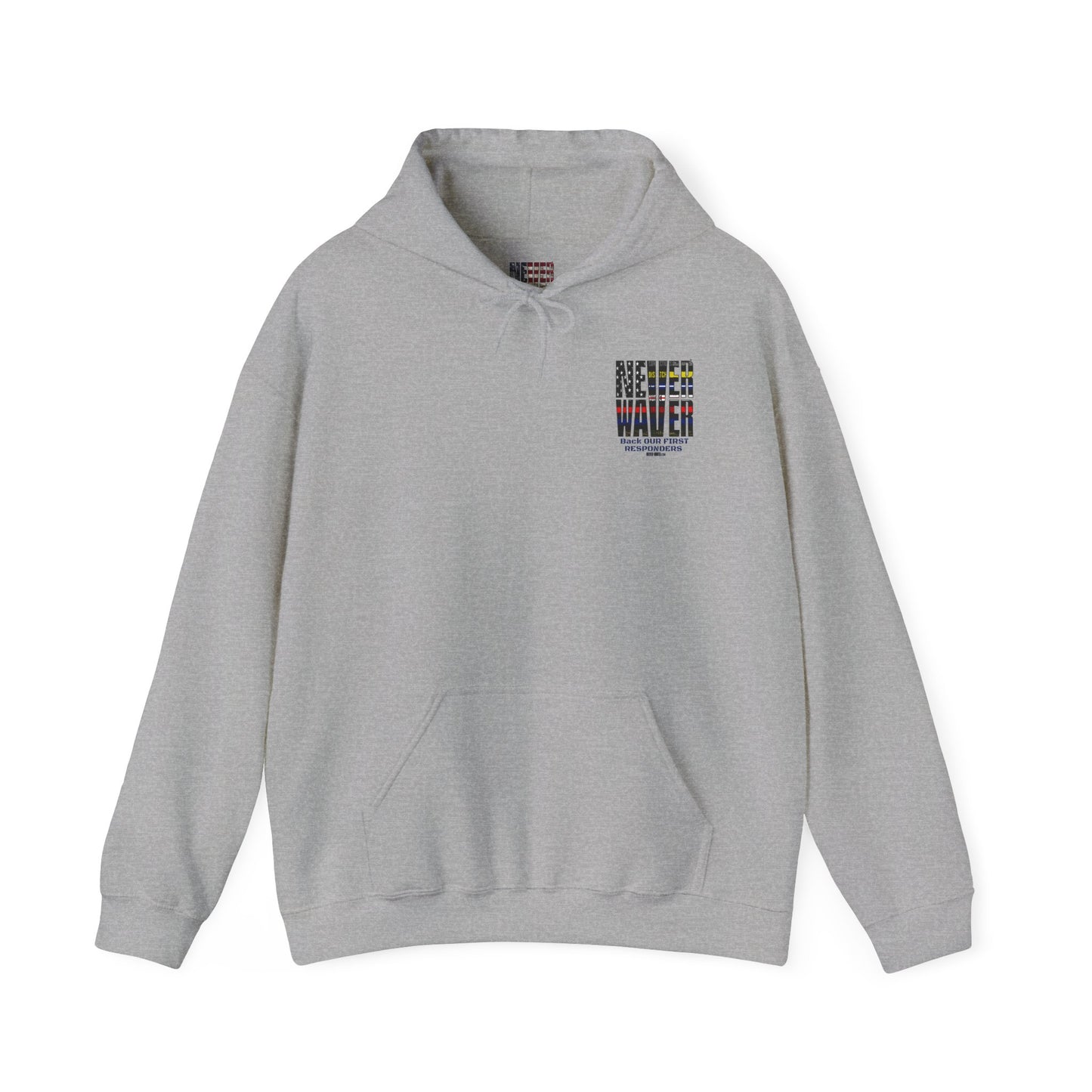 Never Waver Hooded Sweatshirt for First Responders - Never Waver