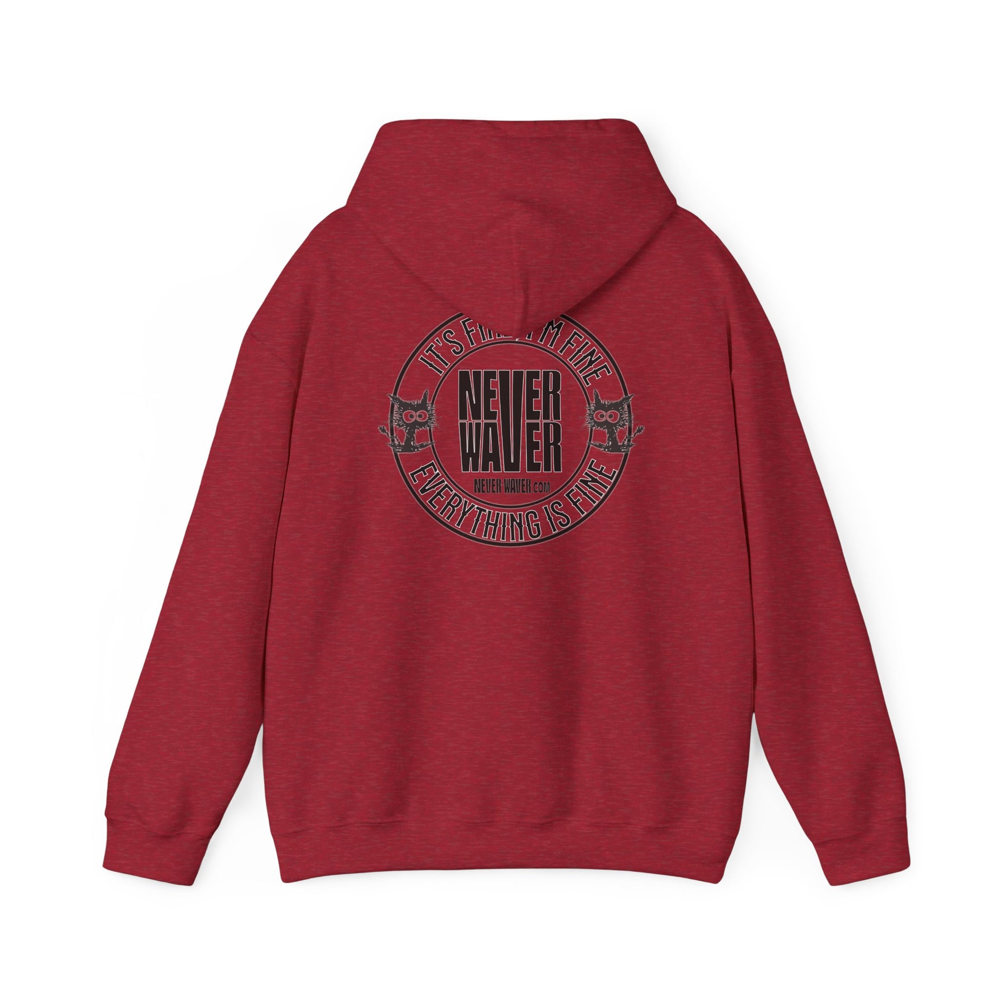 Unisex Heavy Blend™ Hoodie - 'It's Fine , I'm Fine Never Waver Everything Is Fine' - Never Waver