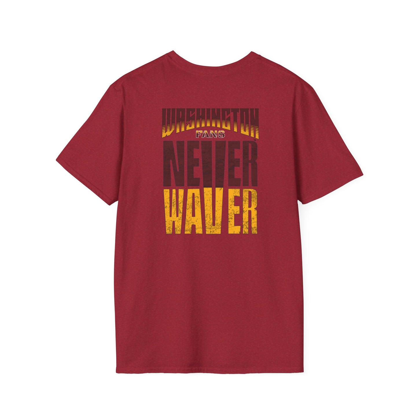 Washington Fans Never Waver Unisex Softstyle T-Shirt - Never Waver