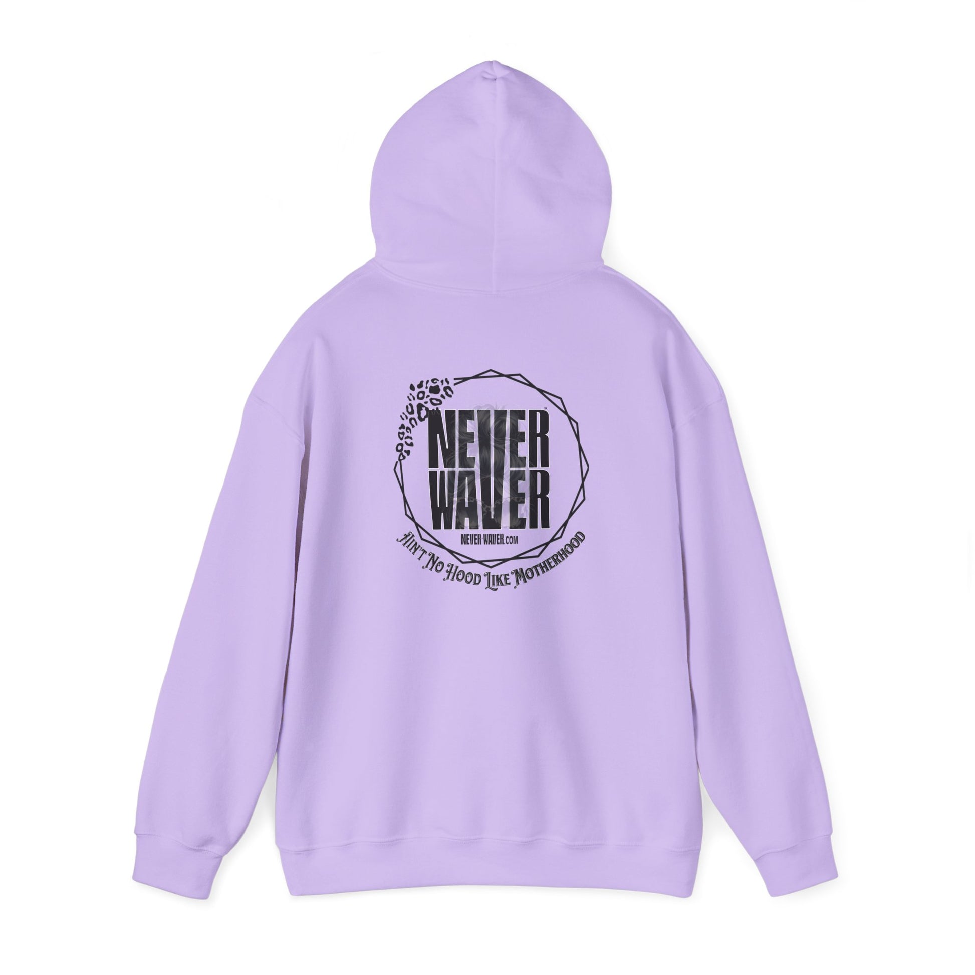 Unisex Heavy Blend™ Hoodie - 'Never Waver Ain't No Hood Like Motherhood' - Never Waver