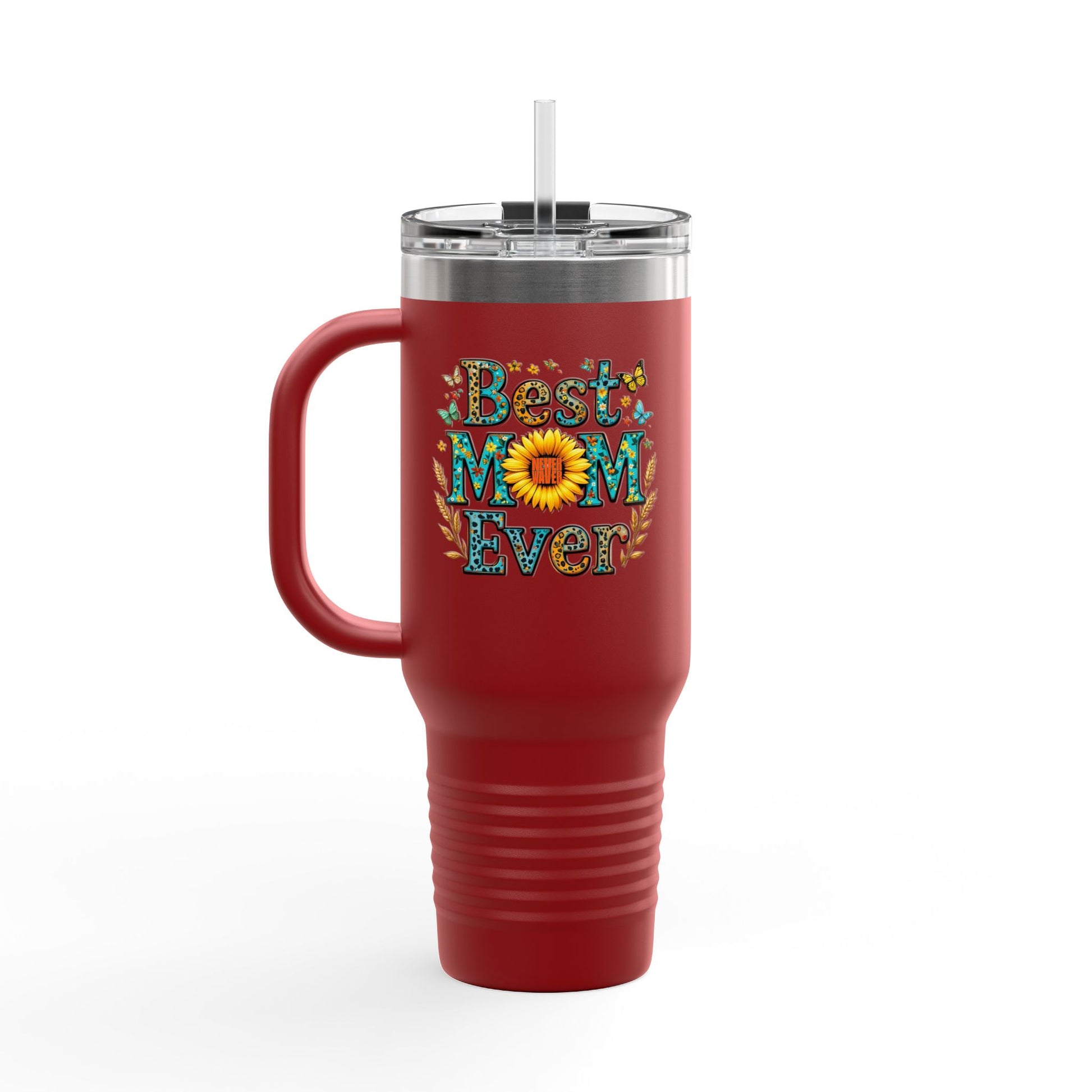 Best Mom Ever Never Waver Insulated Travel Mug - Never Waver