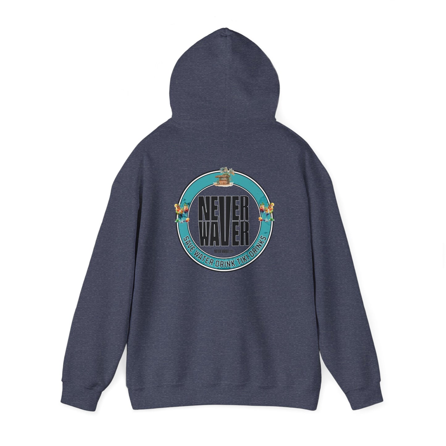 Eco-Friendly Unisex Hoodie: "Never Waver Save Water Drink Tiki Drinks" - Never Waver