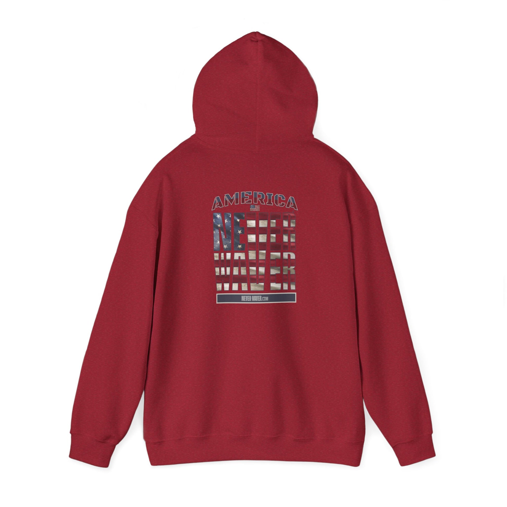 Patriotic Unisex Heavy Blend™ Hooded Sweatshirt - 'America Never Waver' - Never Waver