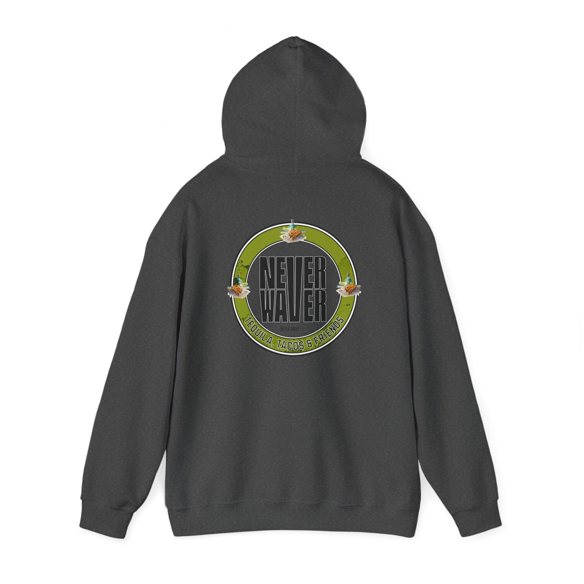 Eco-Friendly Unisex Hoodie: "Never Waver Tequila, Tacos, And Friends" - Never Waver