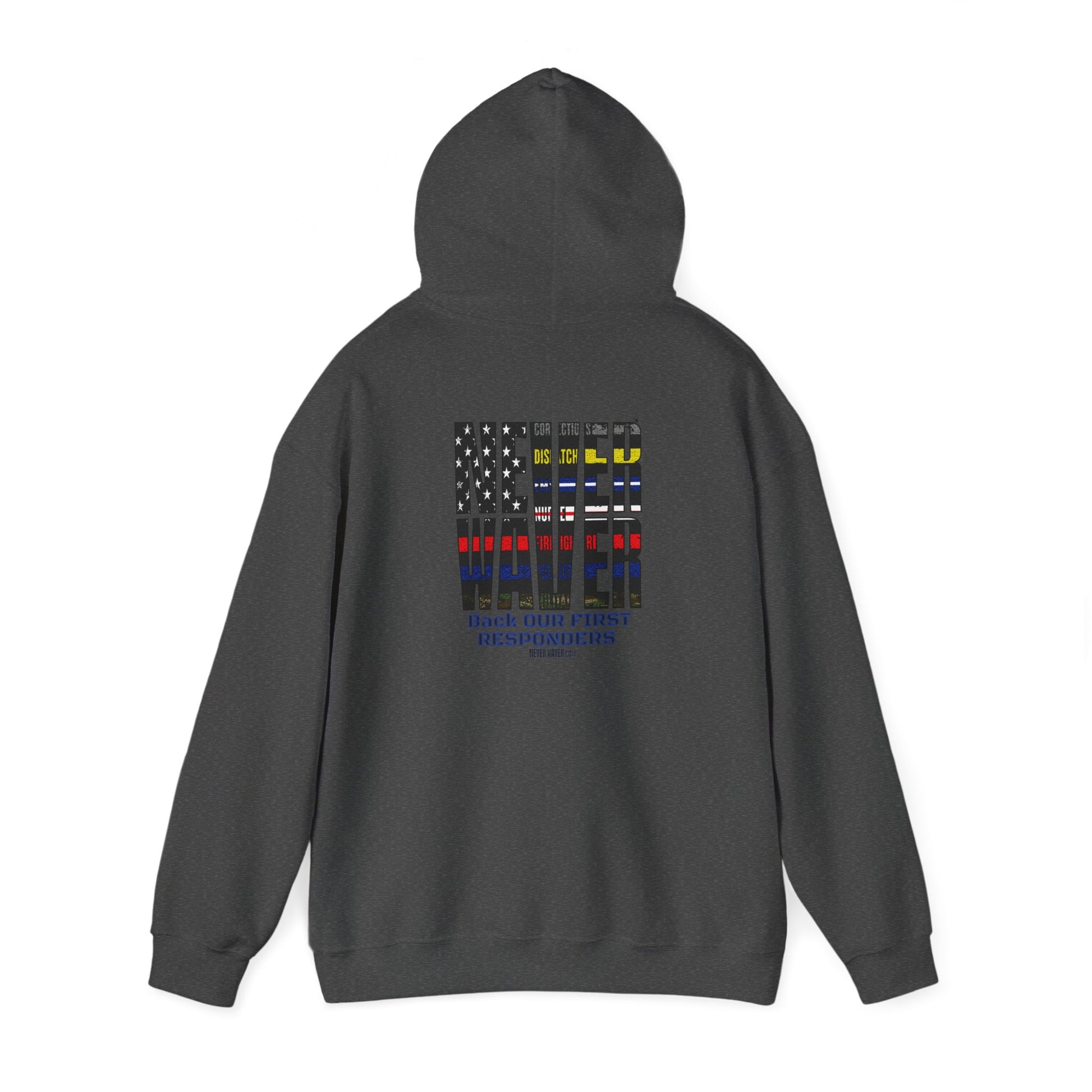 Never Waver Hooded Sweatshirt for First Responders - Never Waver