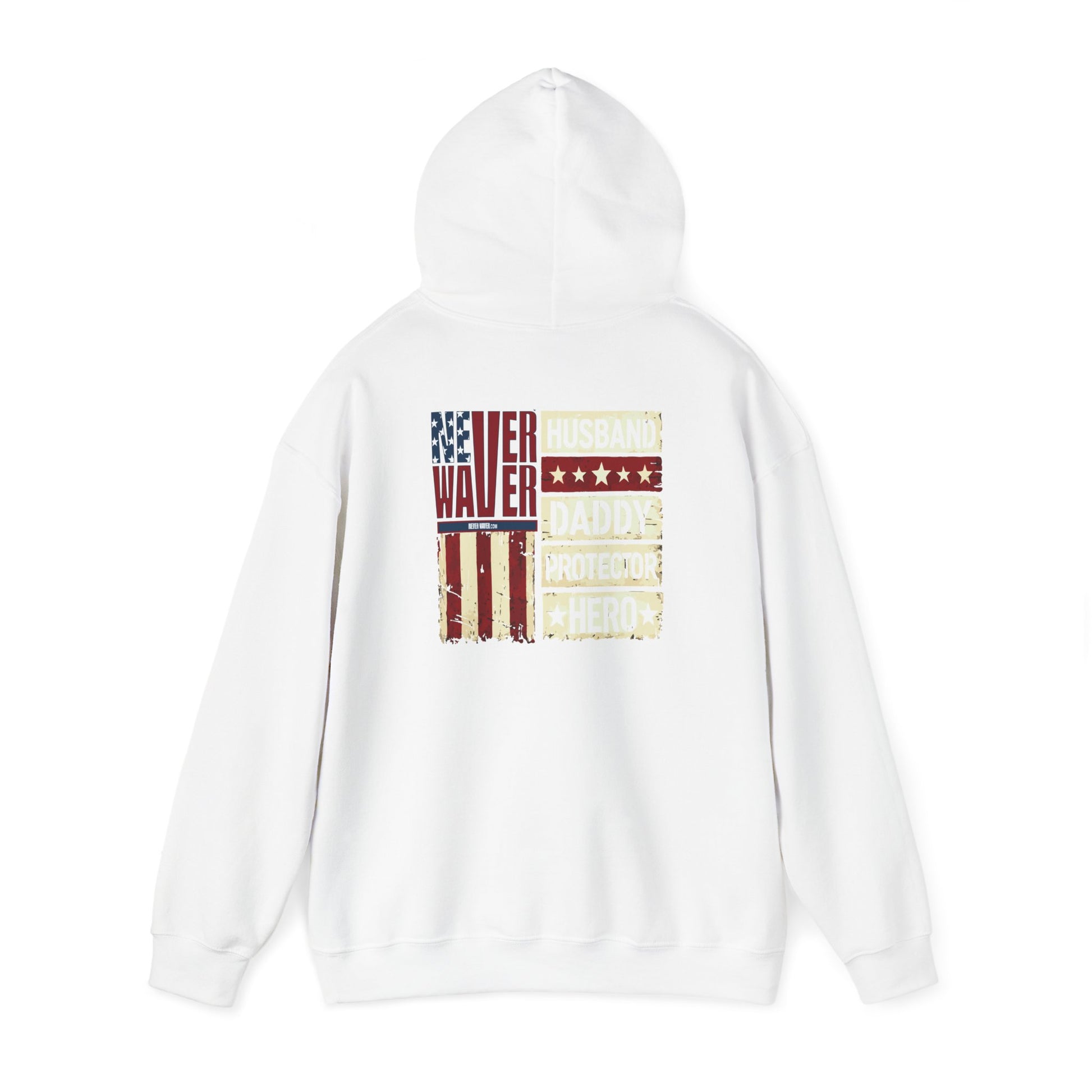 Never Waver Husband Daddy Protector Hero Unisex Heavy Blend™ Hooded Sweatshirt - Cozy, Motivational Apparel for Everyday Wear - Never Waver
