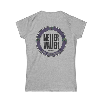 Never Waver Wine Made Me Do It Women's Soft Style Tee - - Never Waver