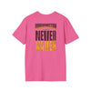 Washington Fans Never Waver Unisex Softstyle T-Shirt - Never Waver