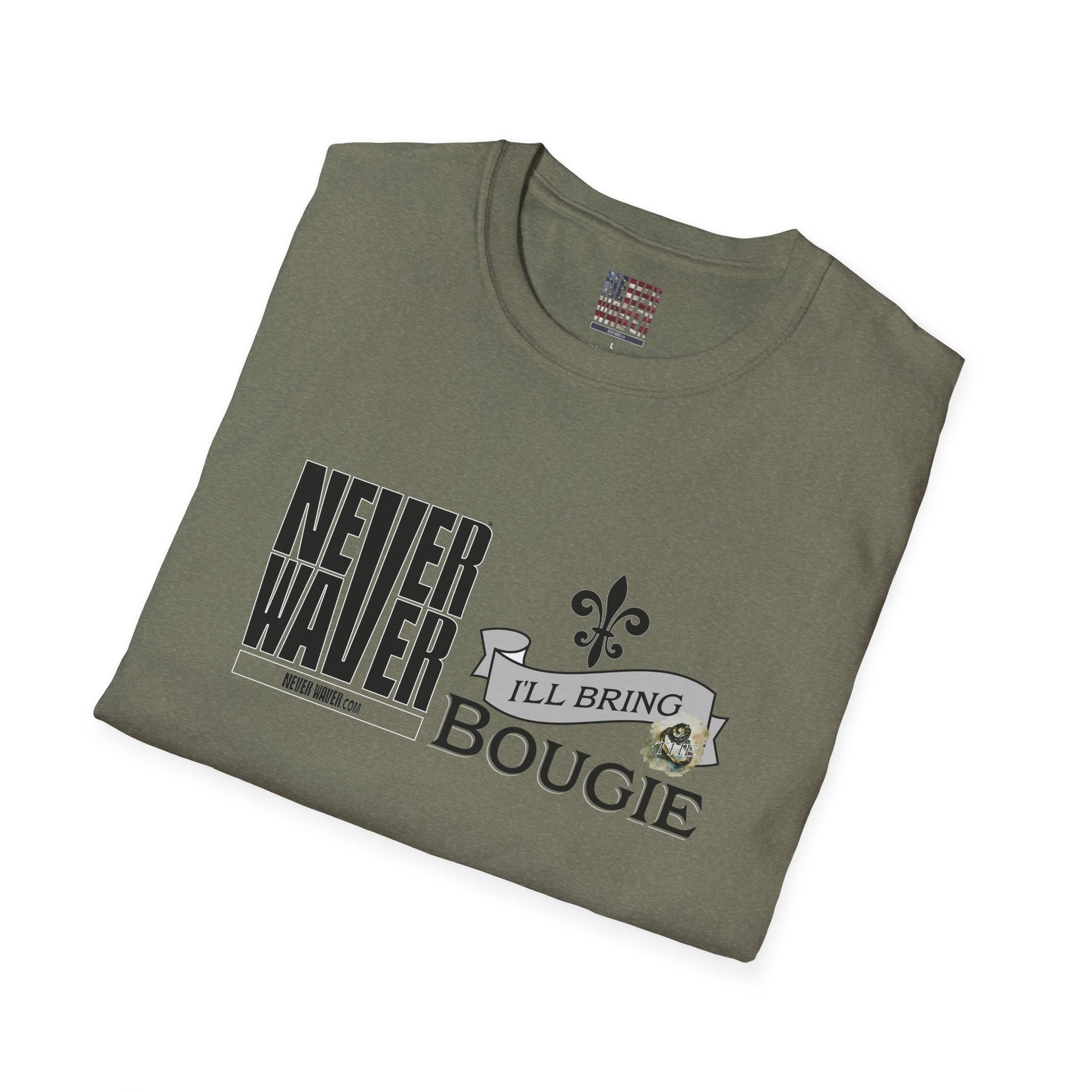Never Waver I'll Bring The Bougie Unisex Softstyle T-Shirt - Never Waver
