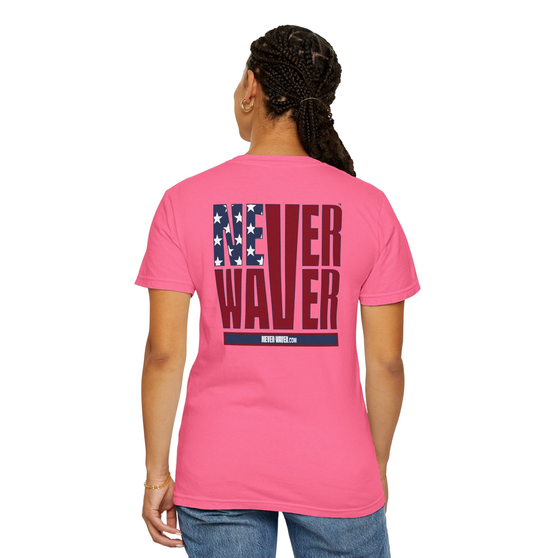 Patriotic Unisex Garment-Dyed T-Shirt - 'Never Waver' Design - Never Waver