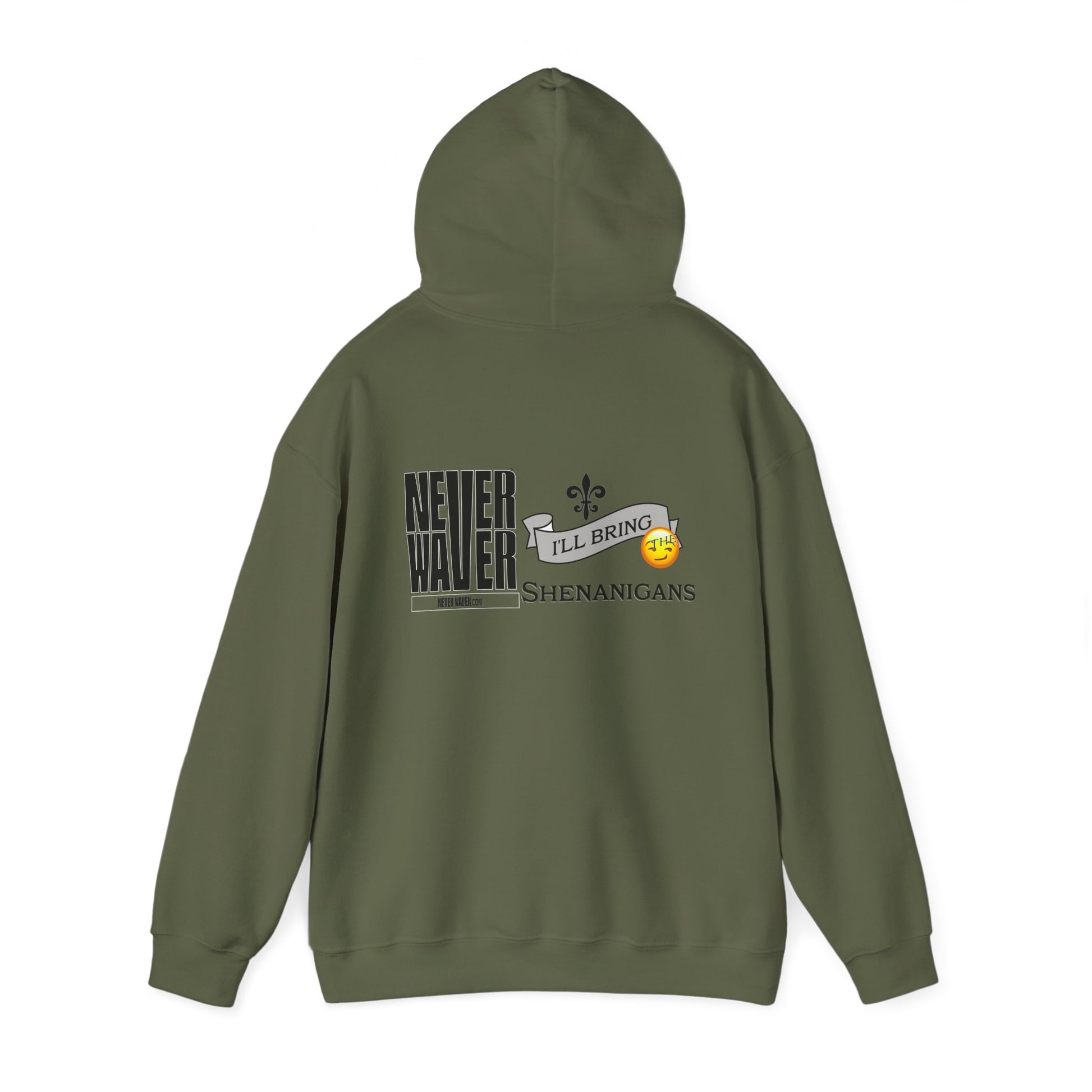 Unisex Heavy Blend™ Hooded Sweatshirt - "Never Waver I'll Bring The Shenanigans" Inspirational Hoodie - Never Waver