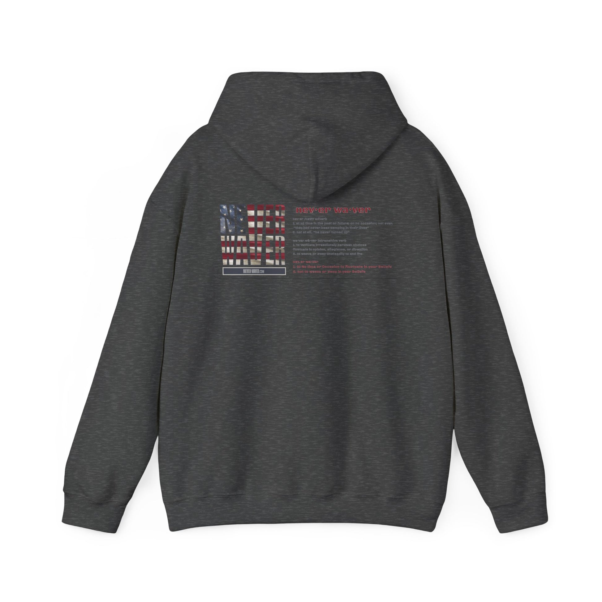 Inspirational Unisex Hoodie - 'Never Waver Definition ' Motivational Sweatshirt - Never Waver