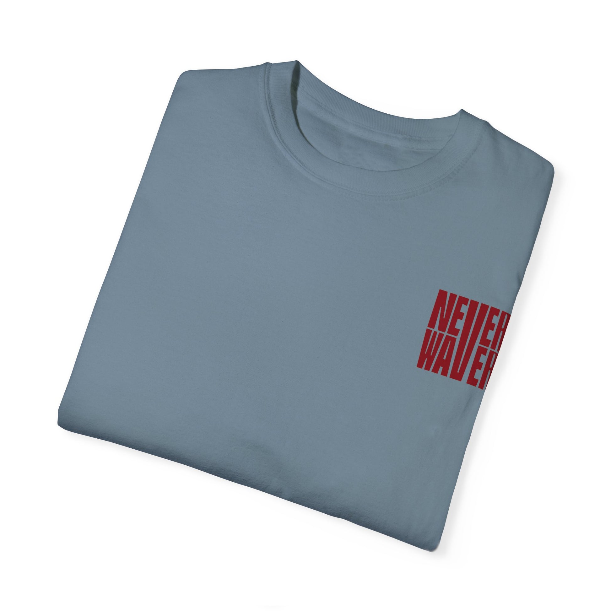 Unisex Garment-Dyed T-Shirt - 'Never Waver Just A Mom Trying Not to Raise A&&holes' Design - Never Waver