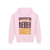 Washington Fans Never Waver Youth Heavy Blend Hooded Sweatshirt - Never Waver