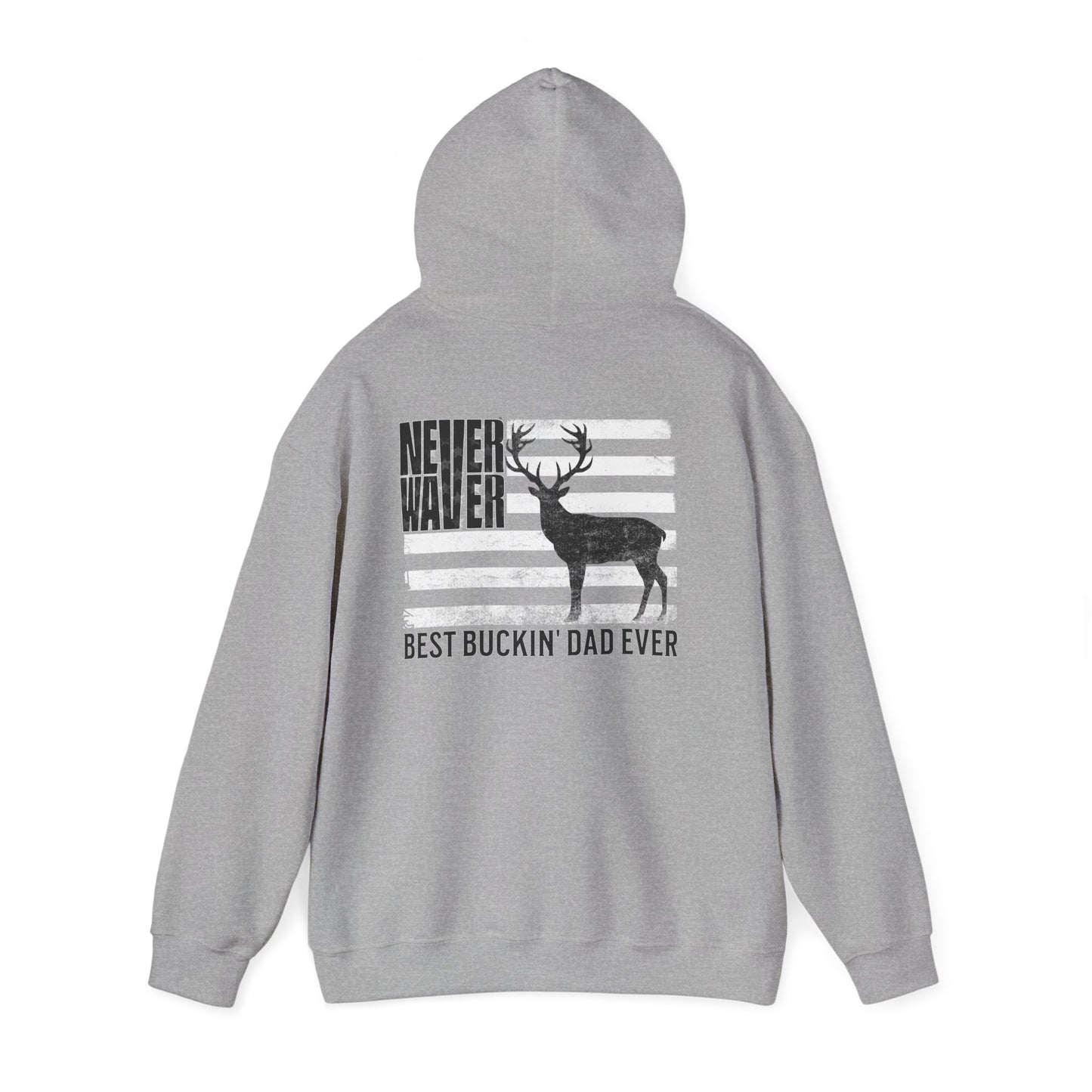Unisex Heavy Blend™ Hoodie - 'Never Waver Best Buckin' Dad Ever '