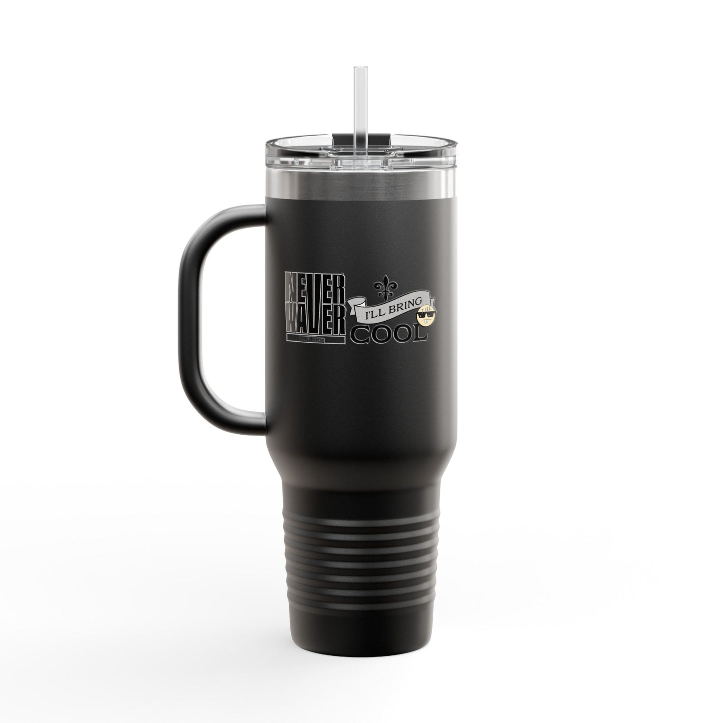 Never Waver I'll Bring The Cool Insulated Travel Mug, 40oz - Never Waver