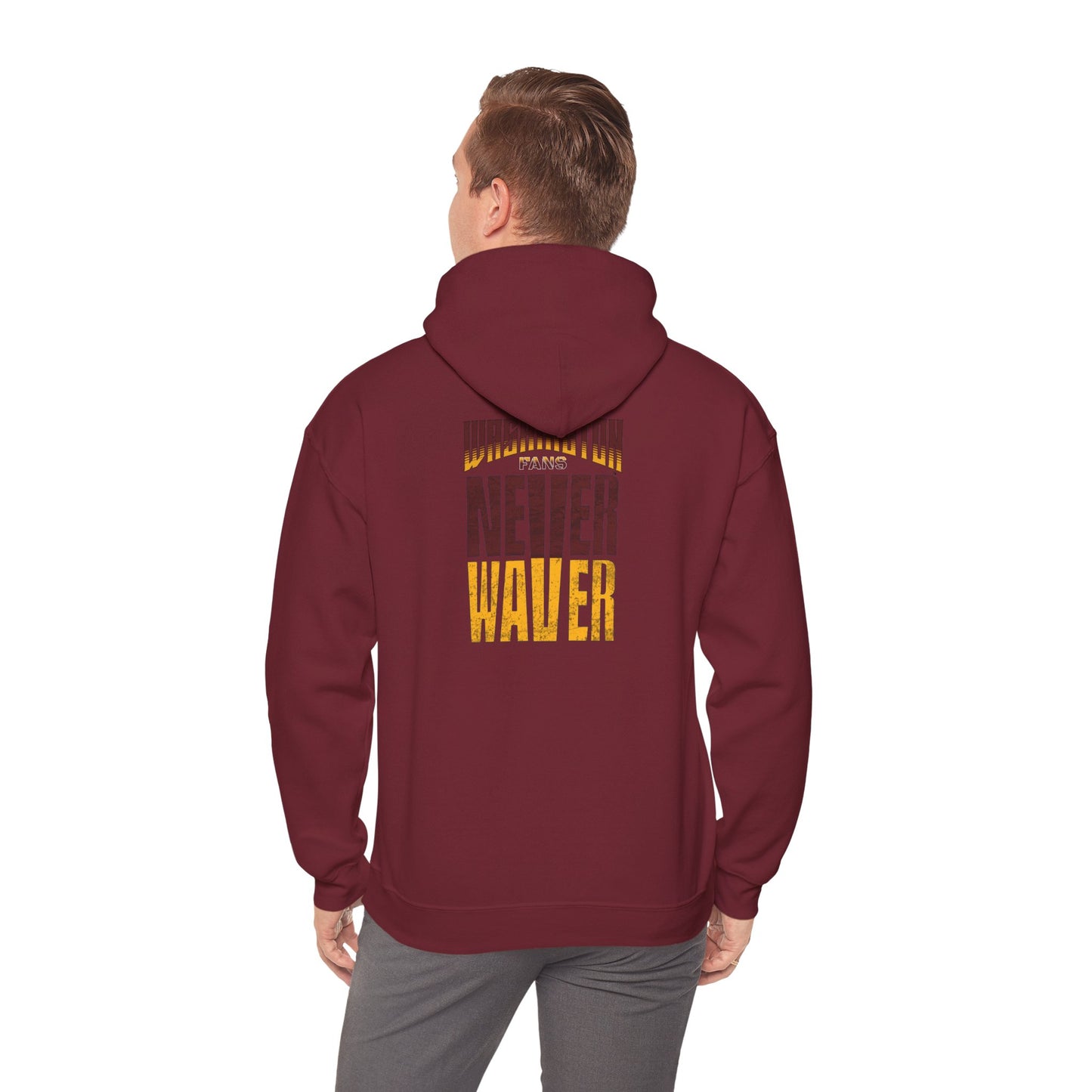 Washington Fans Never Waver Hooded Sweatshirt - Never Waver