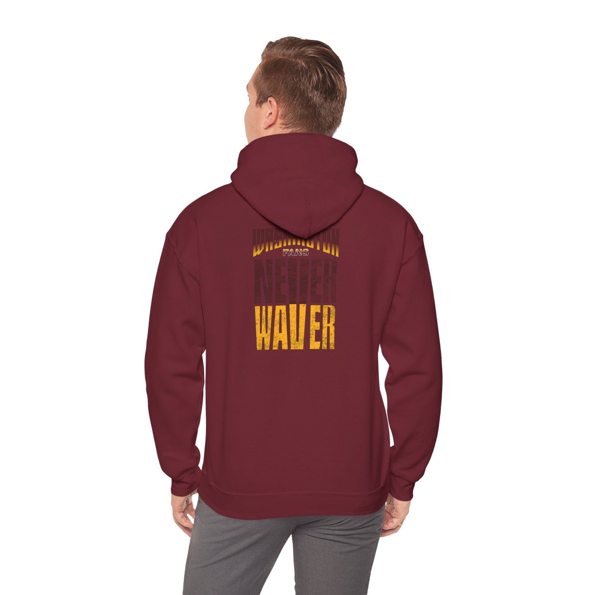 Washington Fans Never Waver Hooded Sweatshirt - Never Waver