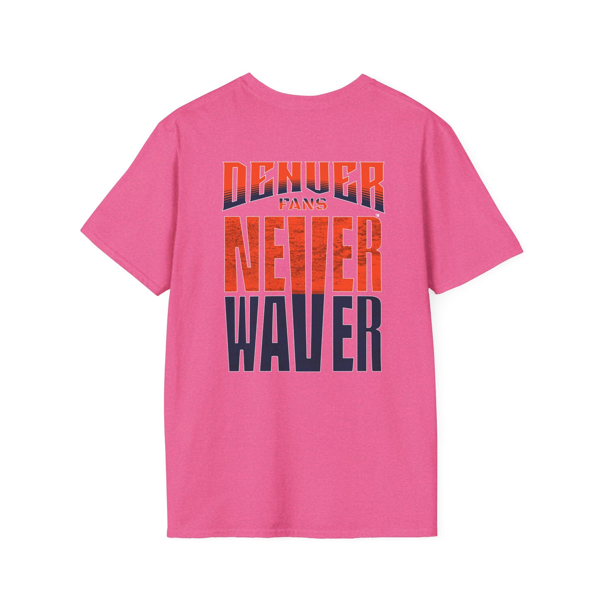Denver Fans Never Waver Unisex Softstyle T-Shirt - Never Waver