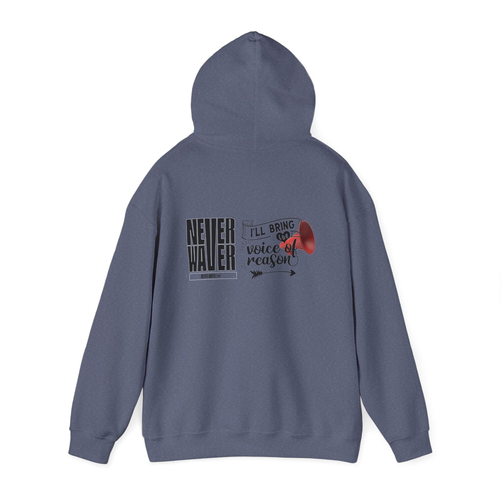 Unisex Heavy Blend™ Hooded Sweatshirt - "Never Waver I'll Bring The  Voice of Reason" Inspirational Hoodie - Never Waver