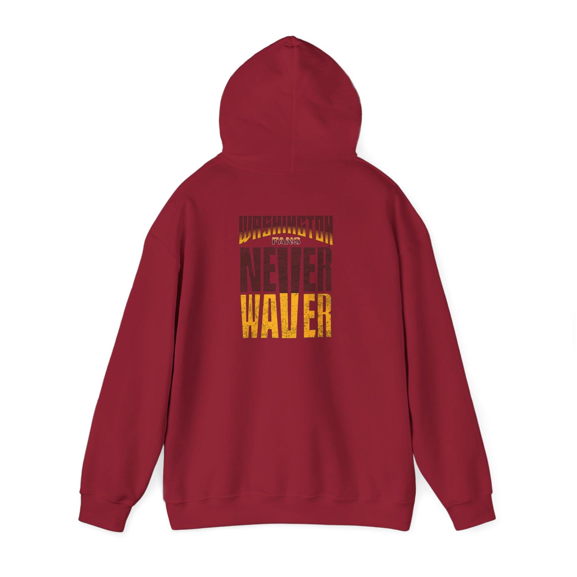 Washington Fans Never Waver Hooded Sweatshirt - Never Waver