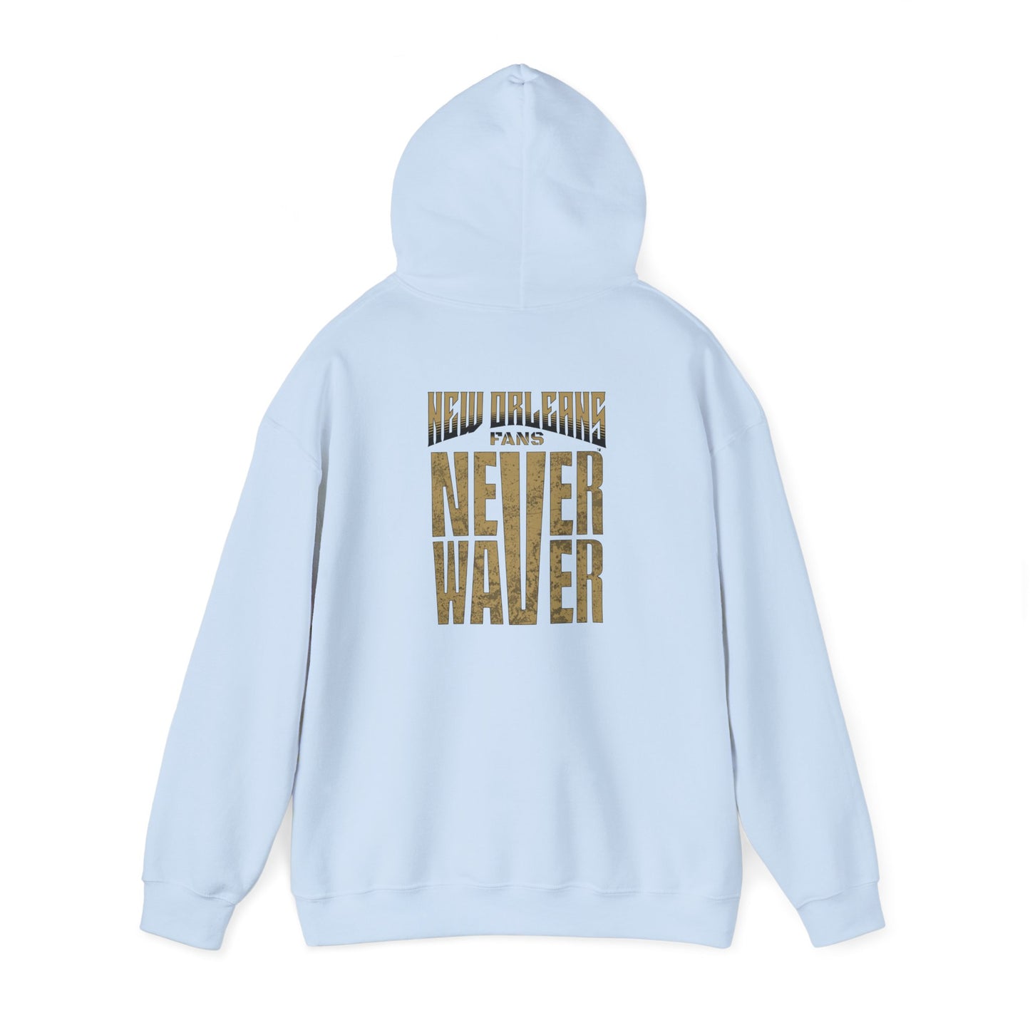 New Orleans Fans Never Waver Unisex Heavy Blend™ Hoodie - Motivational Sweatshirt for Fans - Never Waver