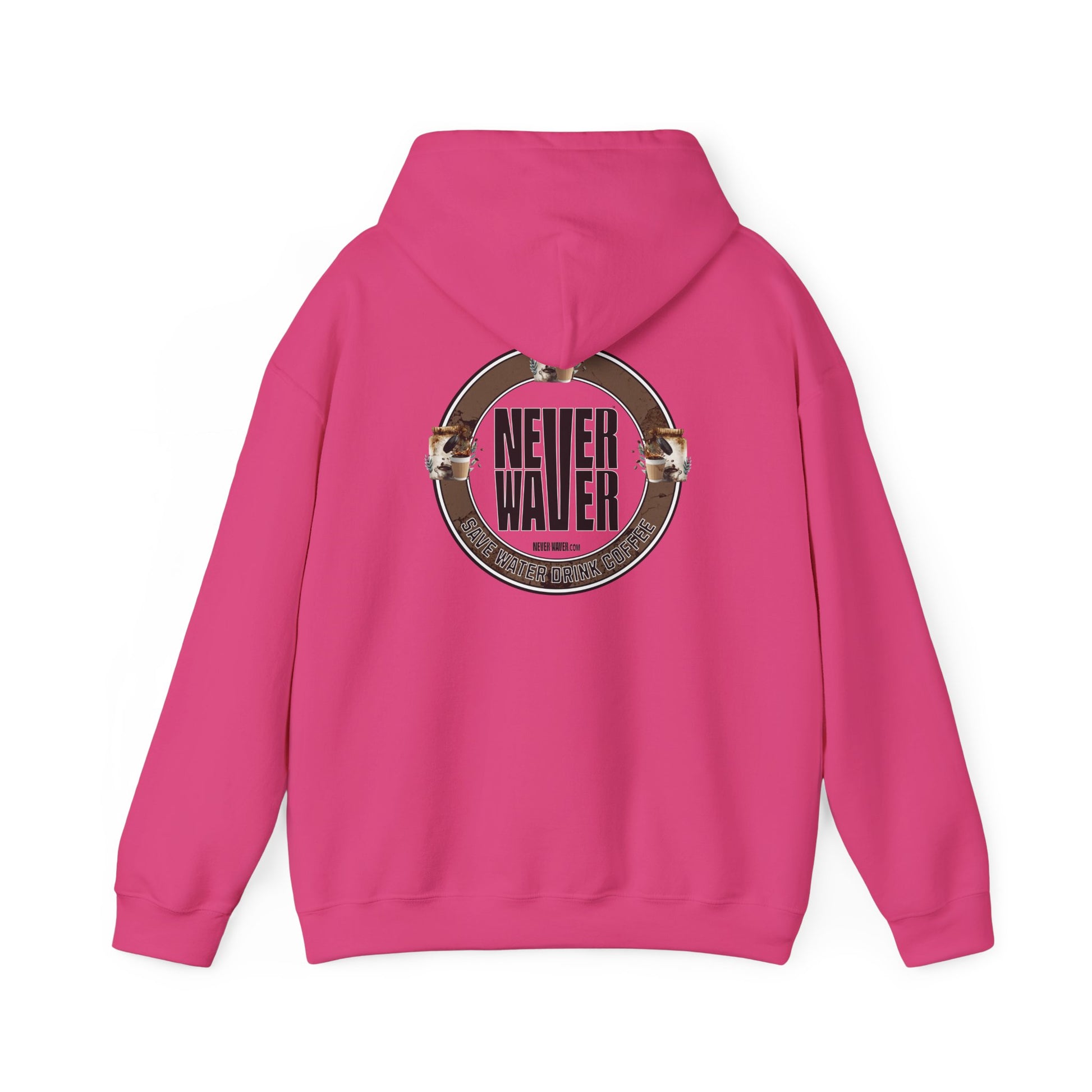 Eco-Friendly Unisex Hoodie: "Never Waver Save Water Drink Coffee" - Never Waver