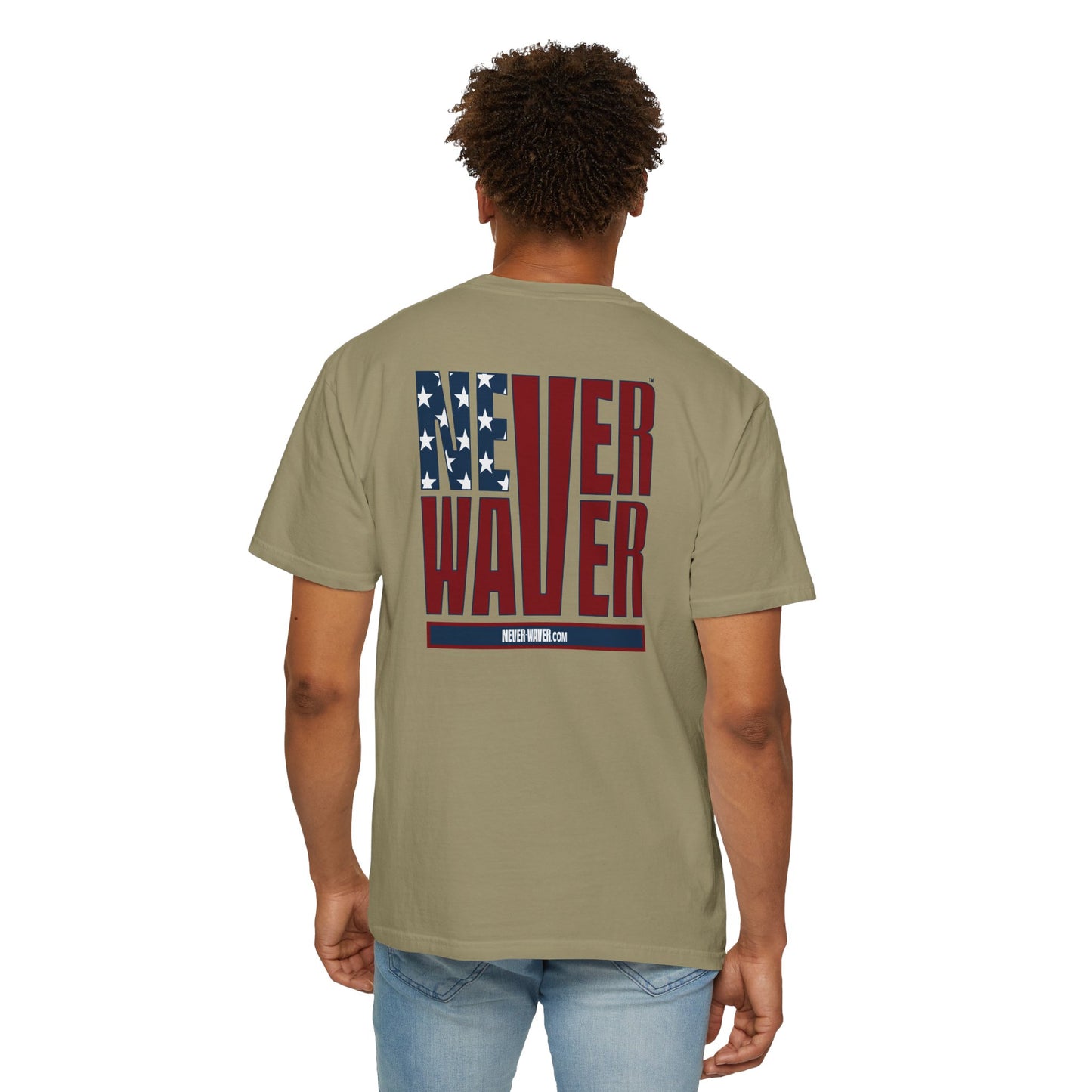 Patriotic Unisex Garment-Dyed T-Shirt - 'Never Waver' Design - Never Waver