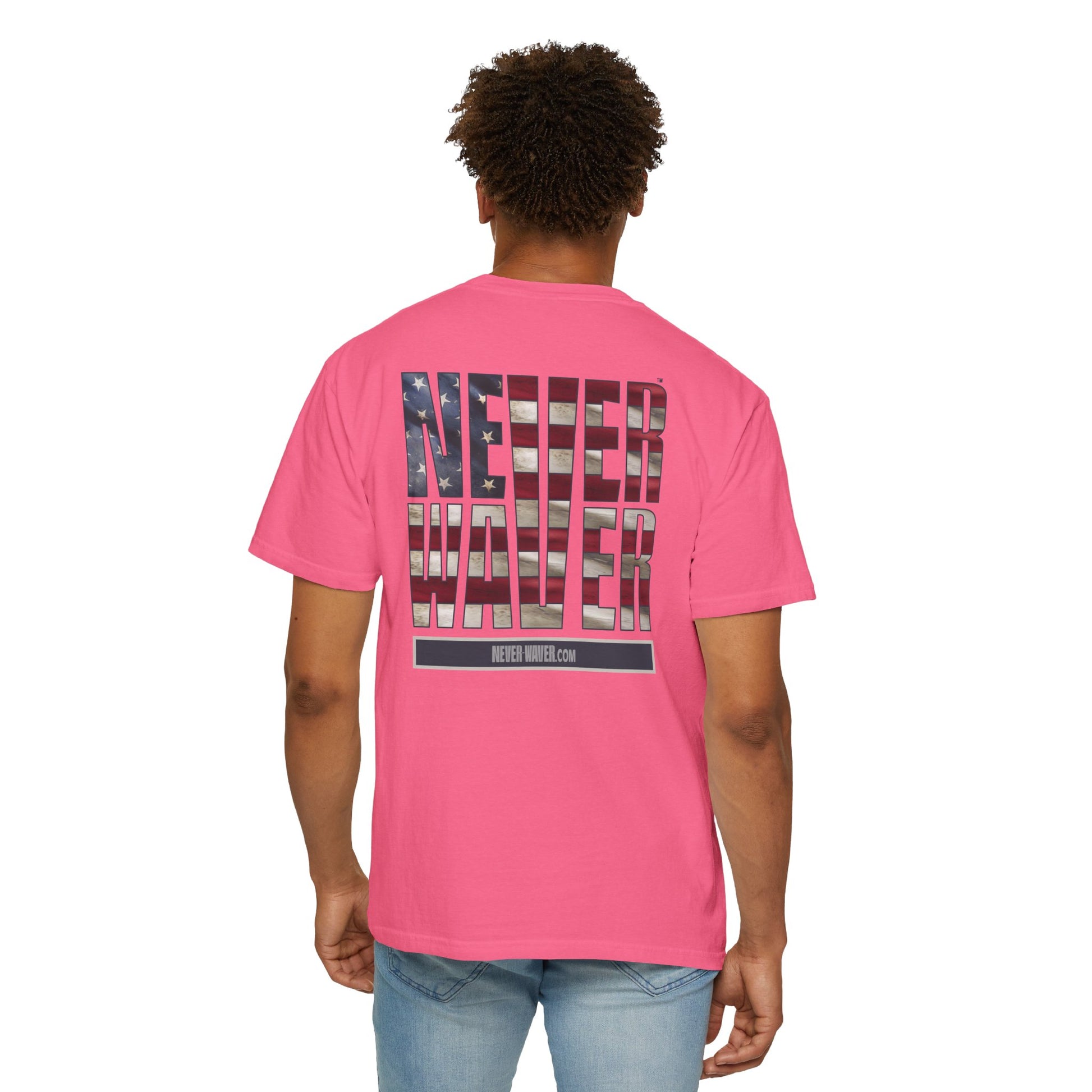 Never Waver Unisex Garment-Dyed T-Shirt - Patriotic Graphic Tee - Never Waver