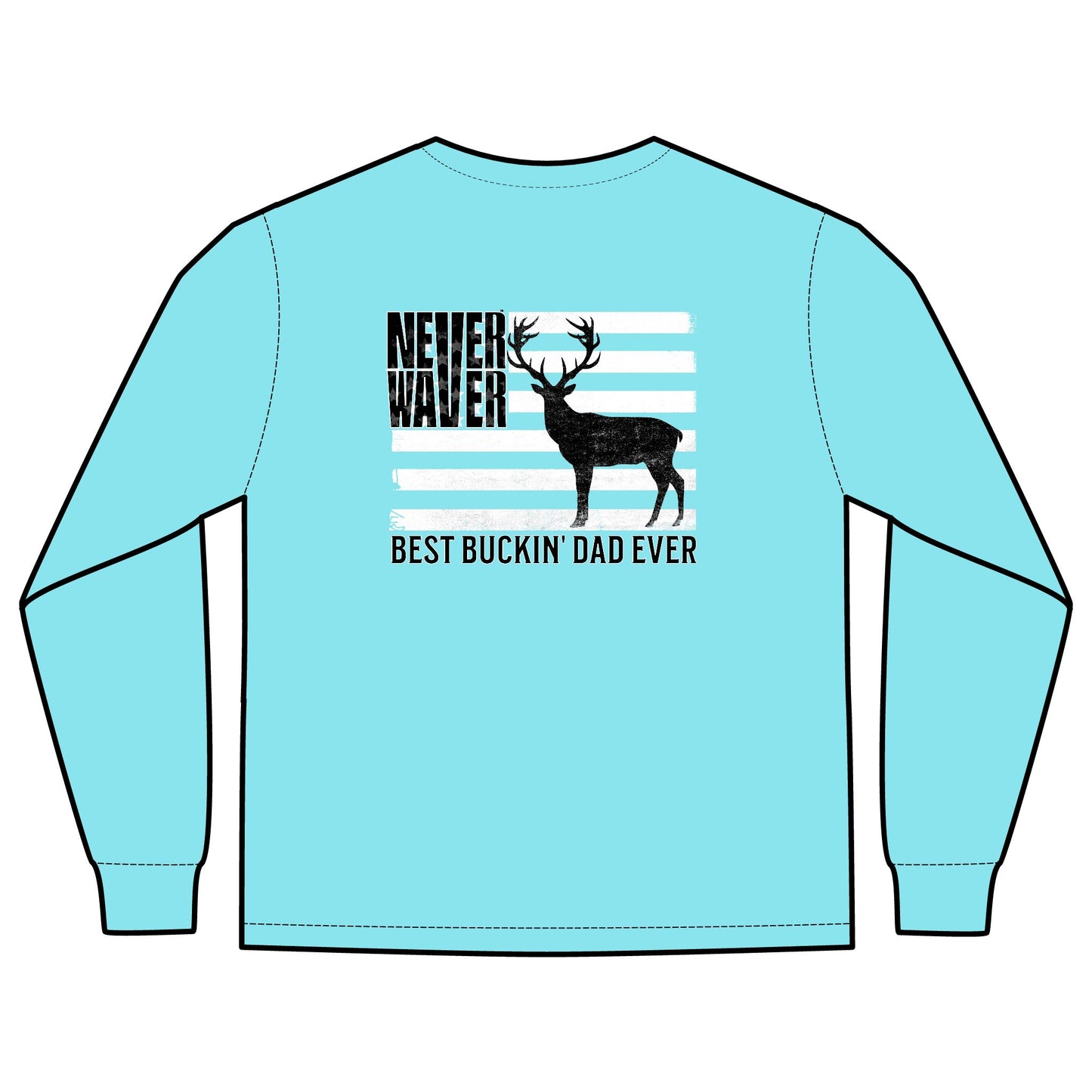 Unisex Long Sleeve Pocket T-Shirt - Never Waver Best Buckin' Dad Ever Design - Never Waver