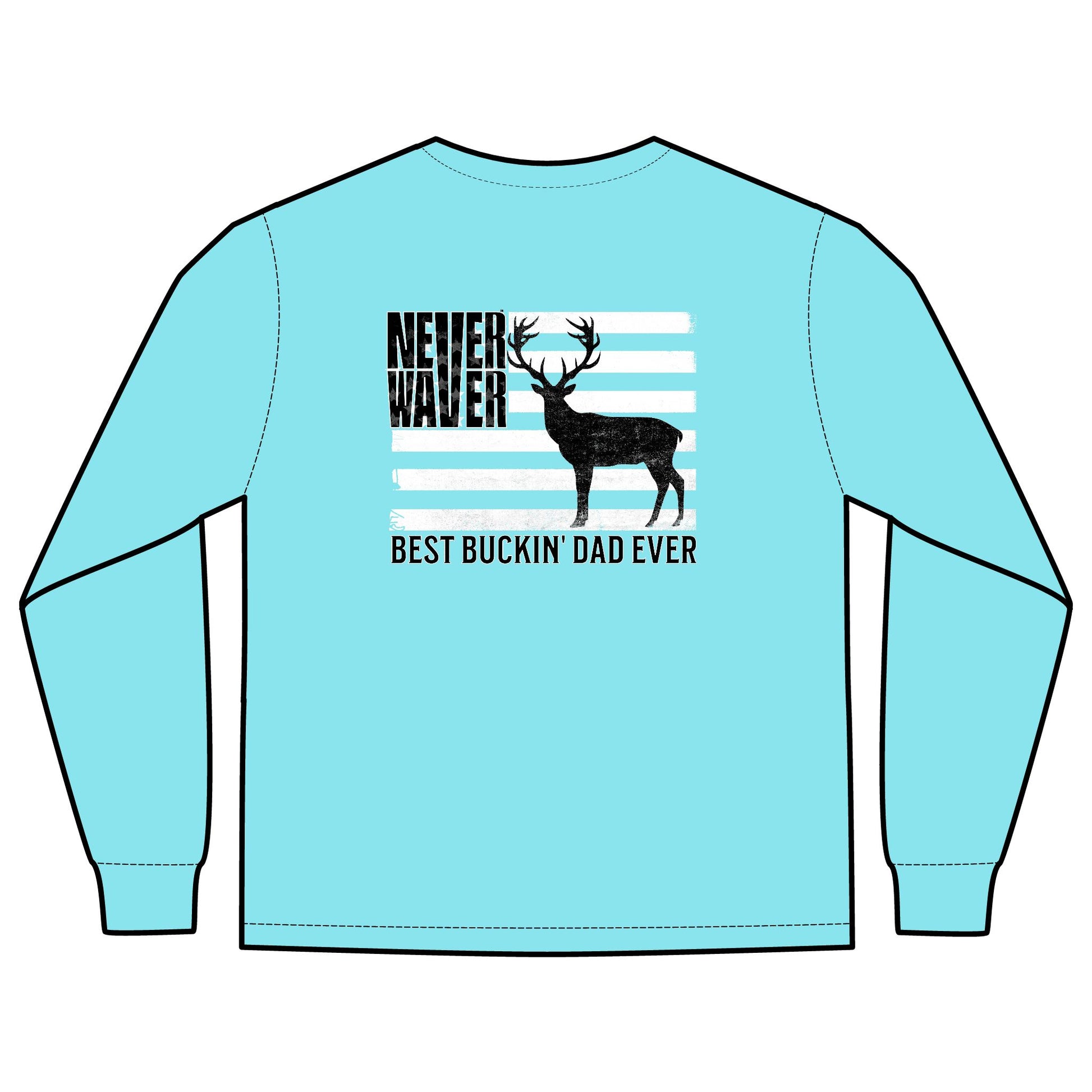 Unisex Long Sleeve Pocket T-Shirt - Never Waver Best Buckin' Dad Ever Design - Never Waver
