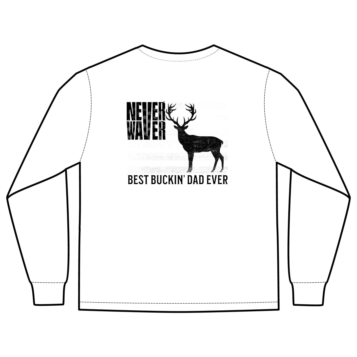 Unisex Long Sleeve Pocket T-Shirt - Never Waver Best Buckin' Dad Ever Design - Never Waver